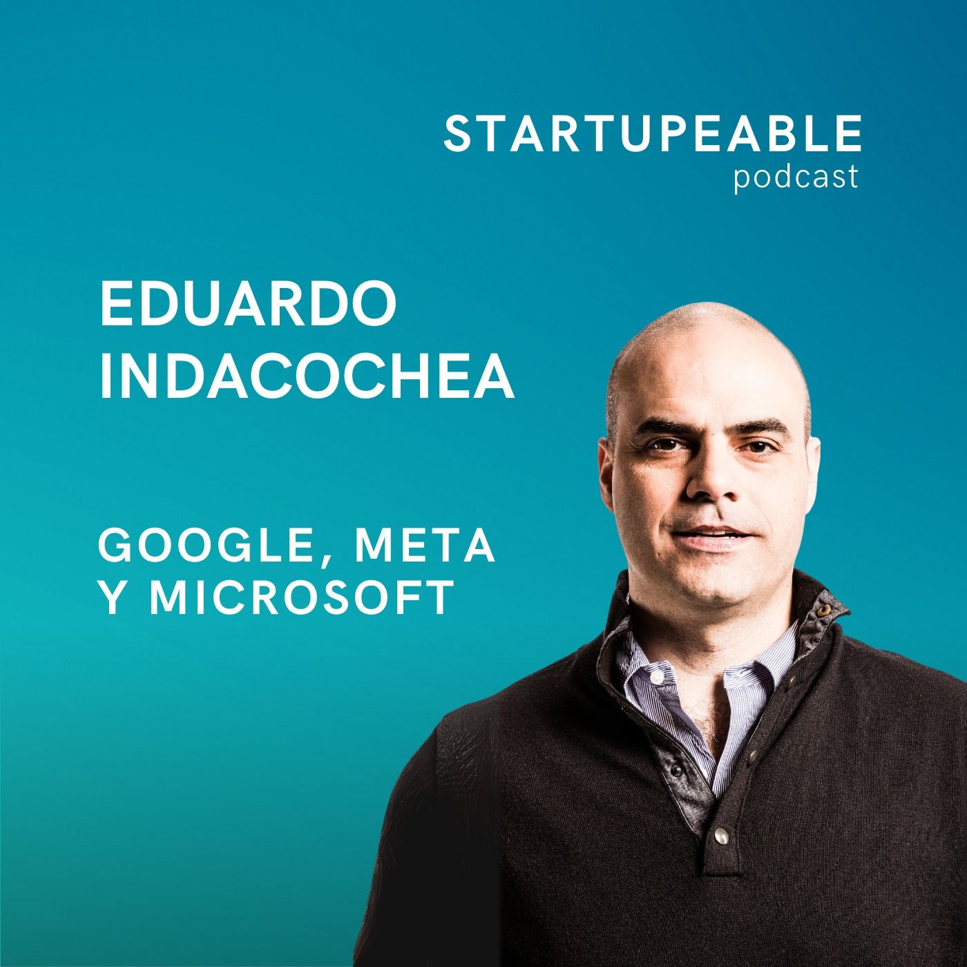 Cómo Ultra Acelerar tu Carrera : Intra Emprender, Mentores y Liderazgo |  Eduardo Indacochea, Google, Meta & Microsoft