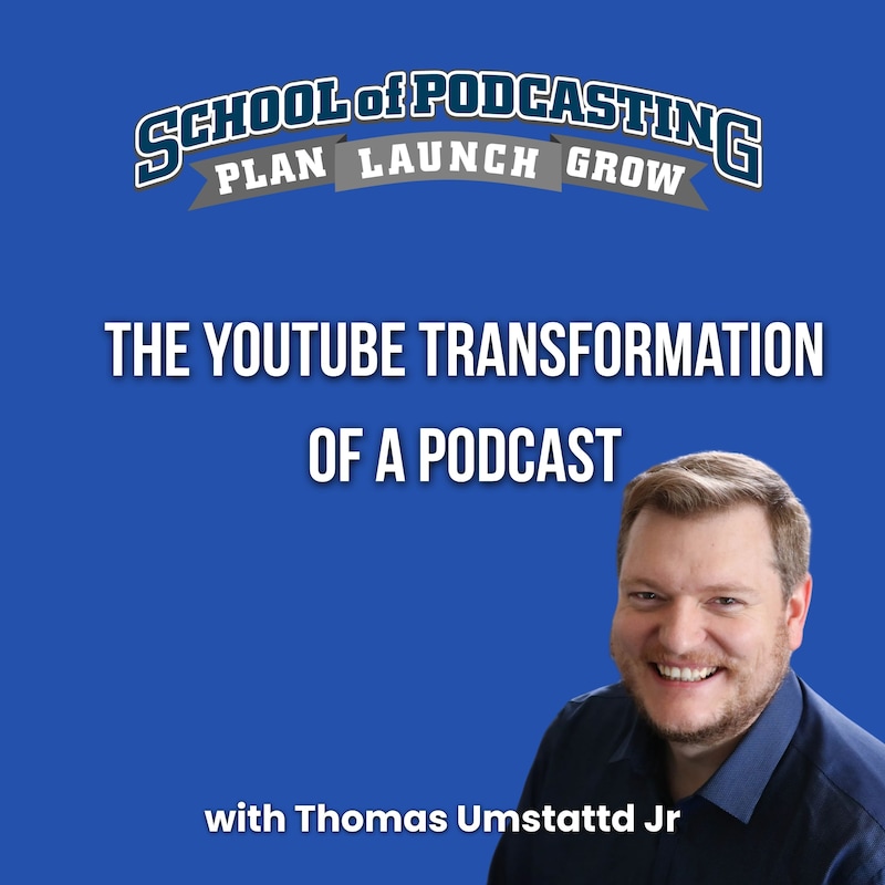 Artwork for podcast School of Podcasting - Podcast Tips to Plan, Launch, Grow Your Podcast