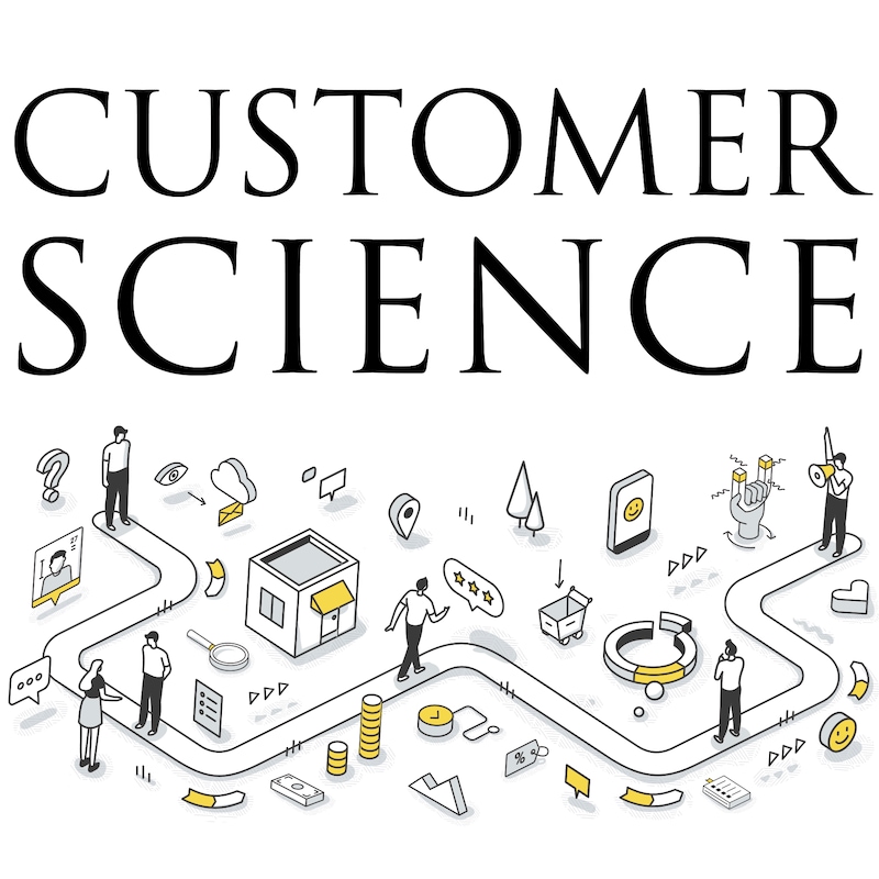 Artwork for podcast Customer Science