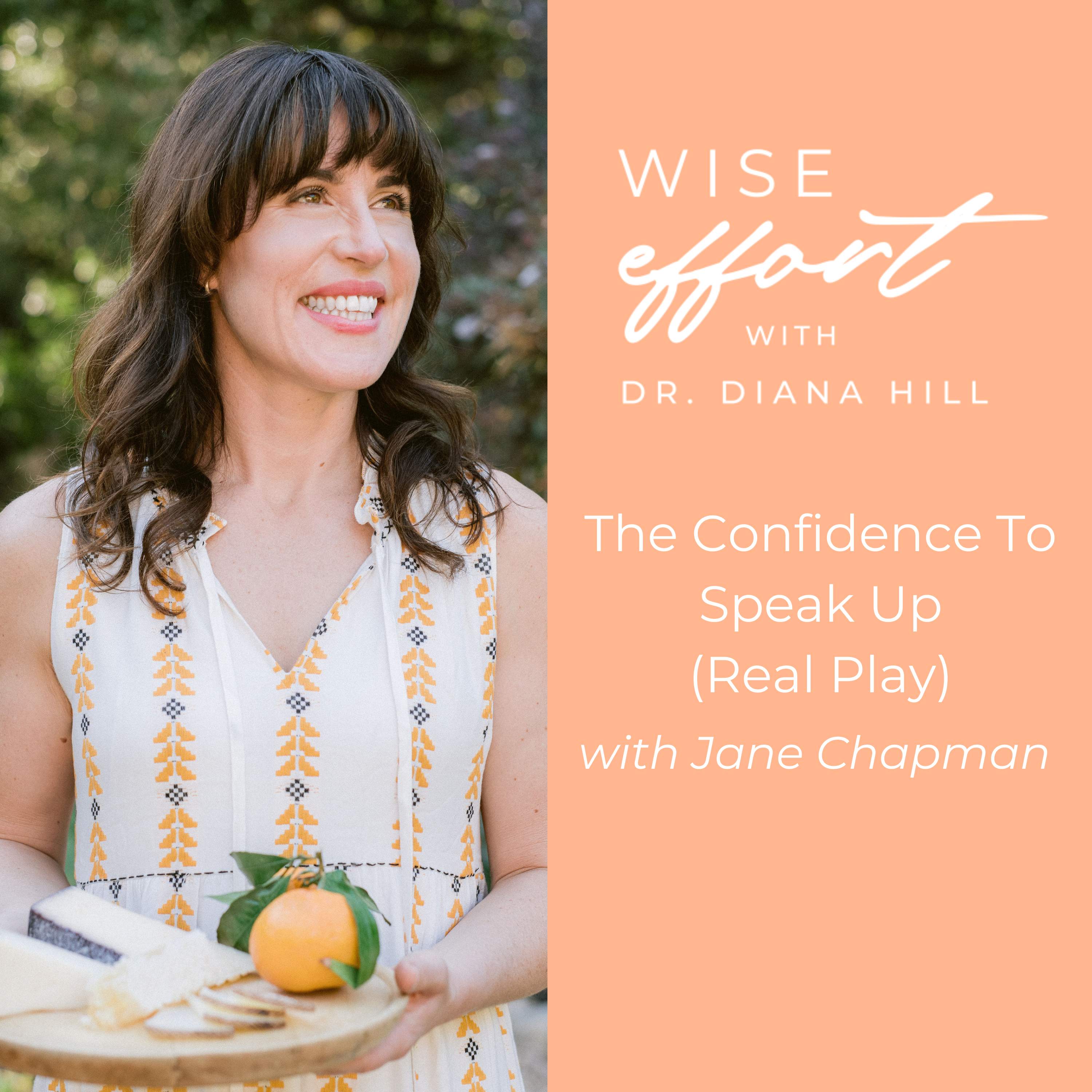 The Confidence To Speak Up with Jane Chapman (Real Play)
