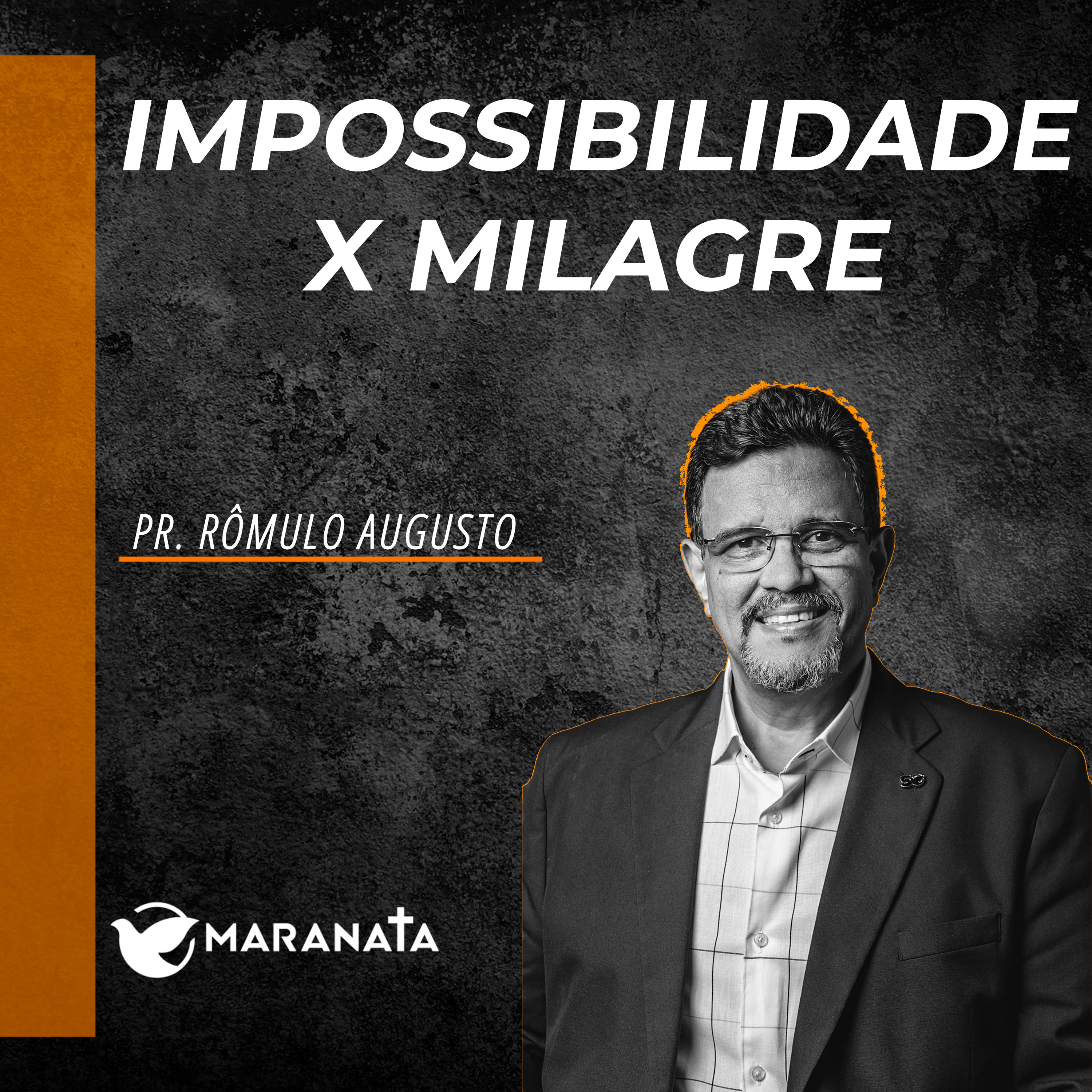 Impossibilidade x milagre - Pr. Rômulo Augusto episode artwork