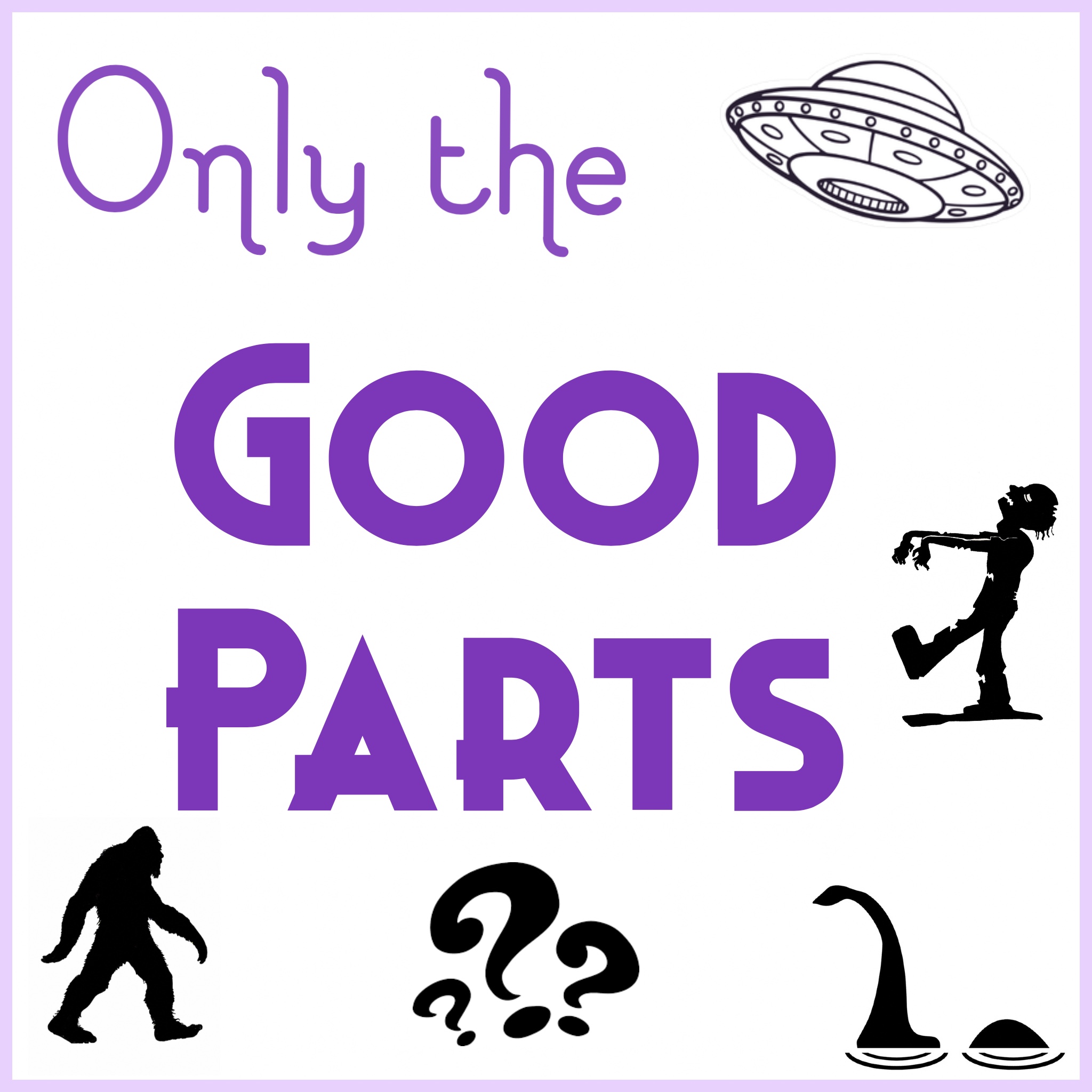 Show artwork for Only the Good Parts