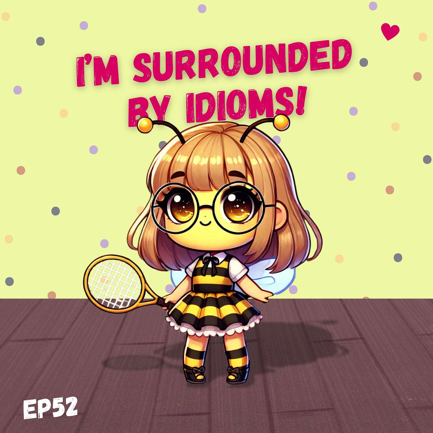 I'm Surrounded By Idioms!