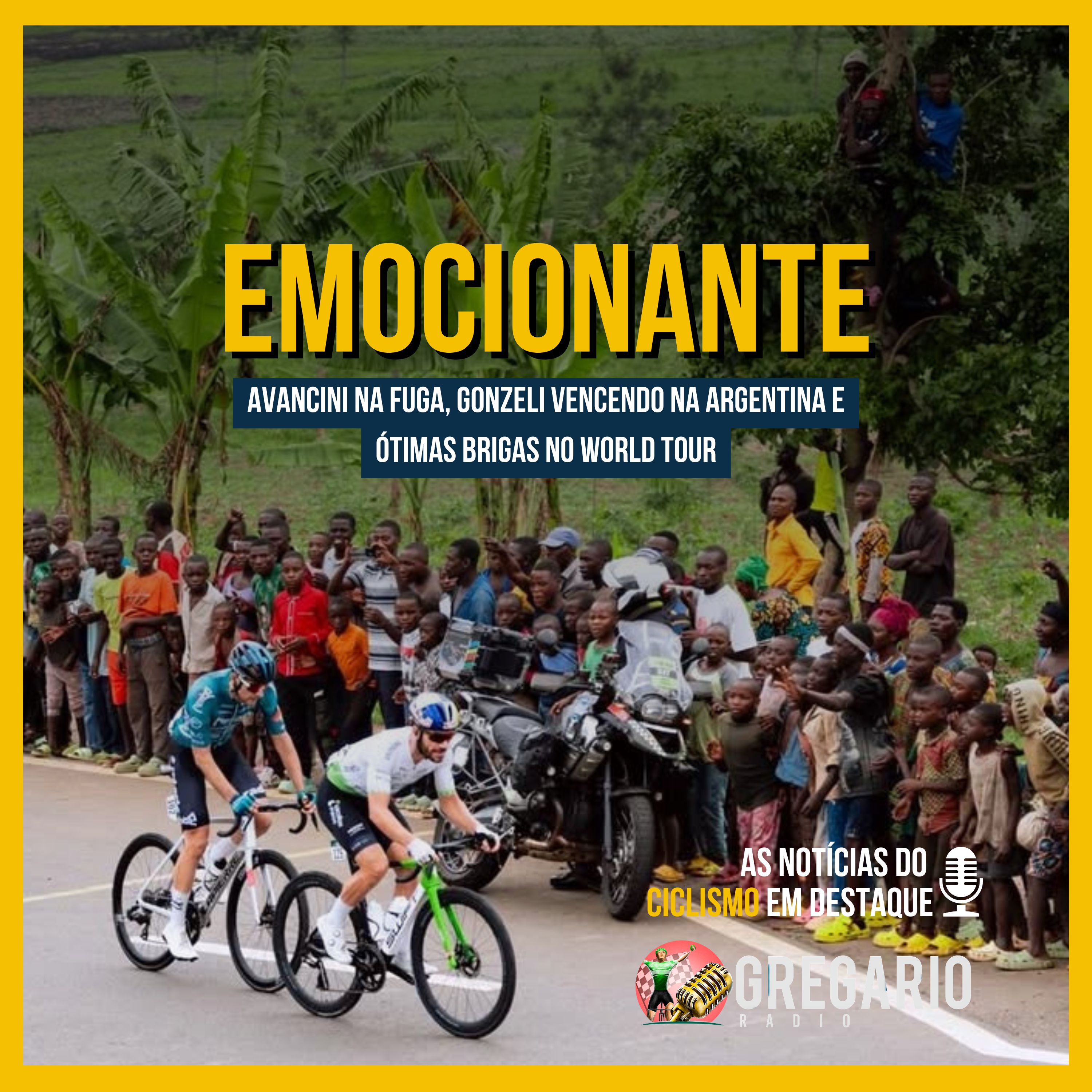 RADIO - Quase, Avancini! Ayuso, Almeida, Del Toro, Remco, Seixas...haja corneta!