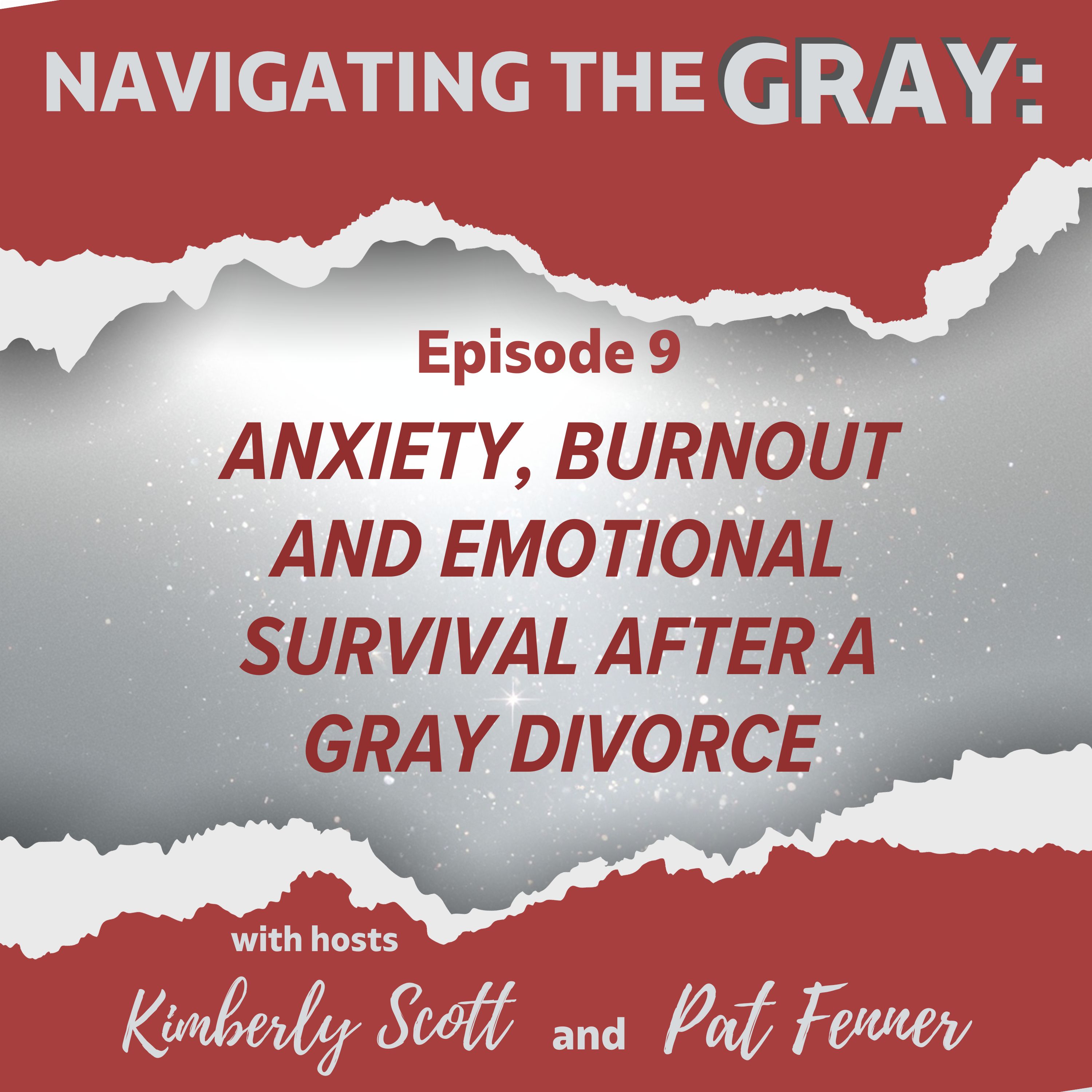 9 - Mental Health After a Gray Divorce for Parents AND Adult Children episode artwork