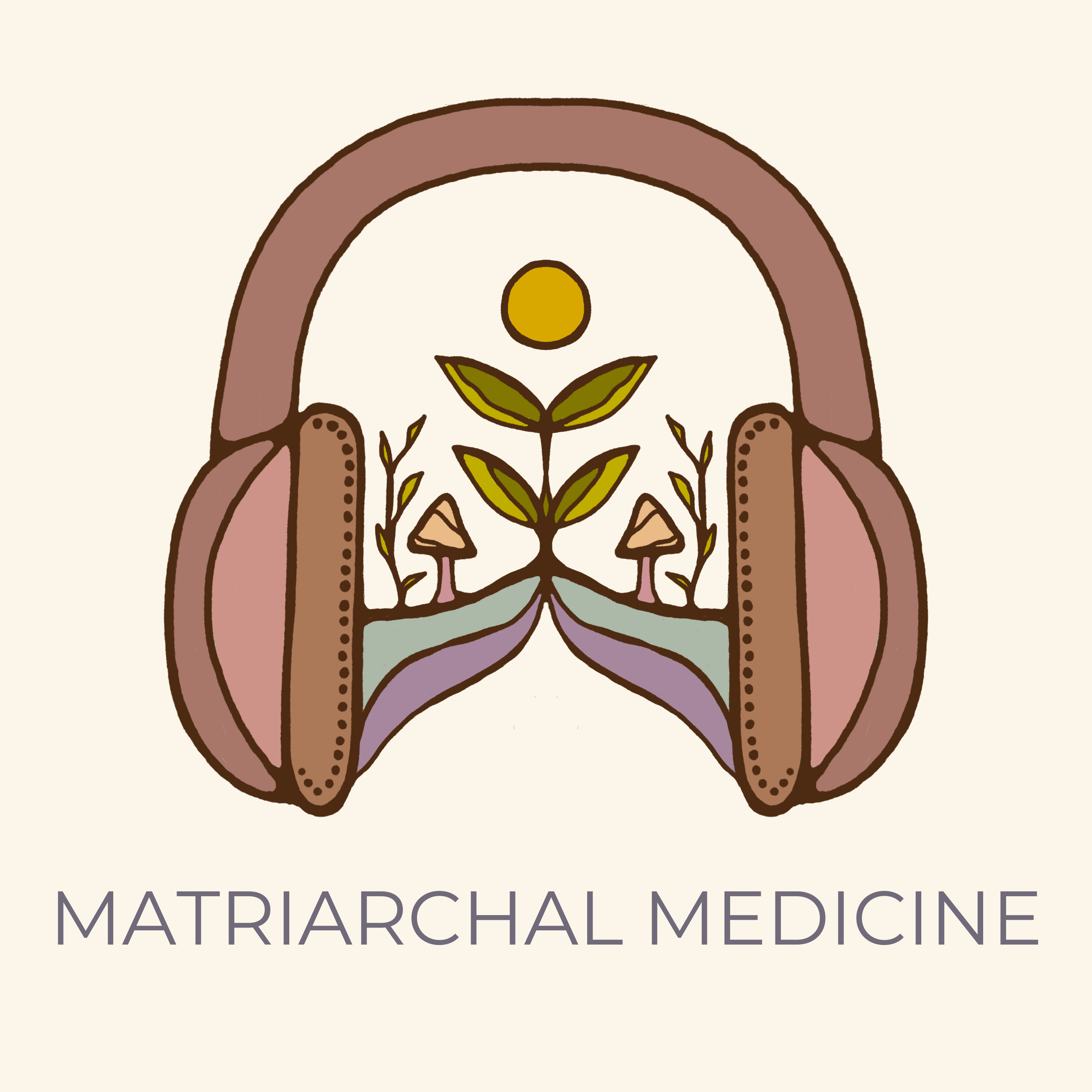 Matriarchal Medicine