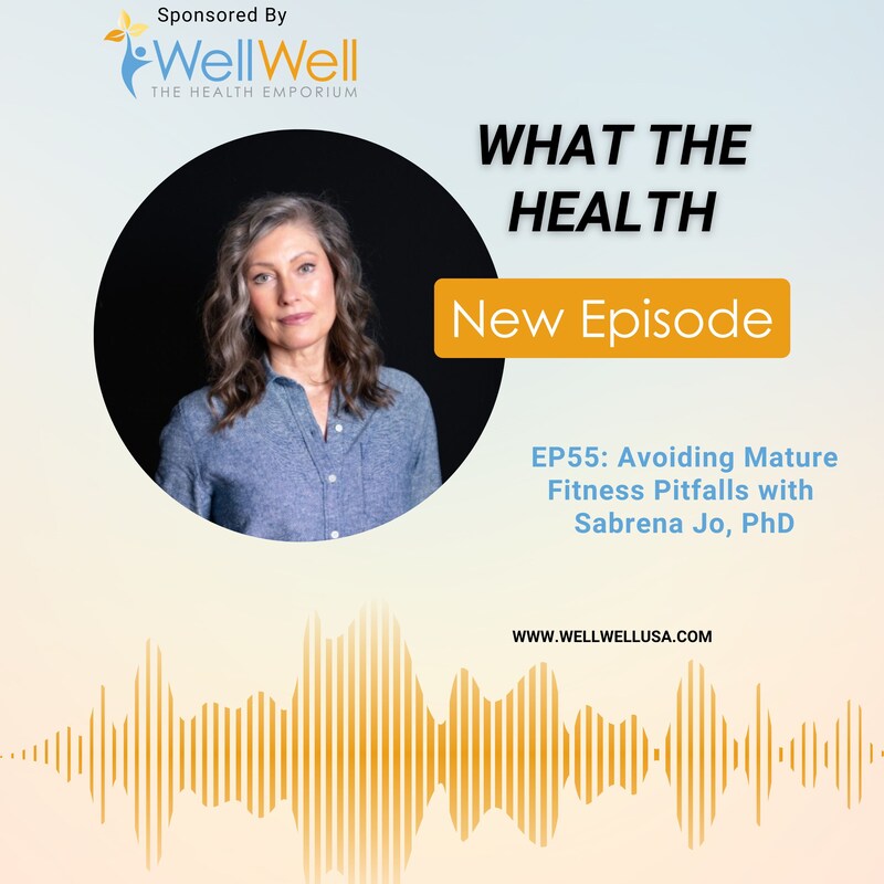Artwork for podcast What The Health: News & Information To Live Well & Feel Good