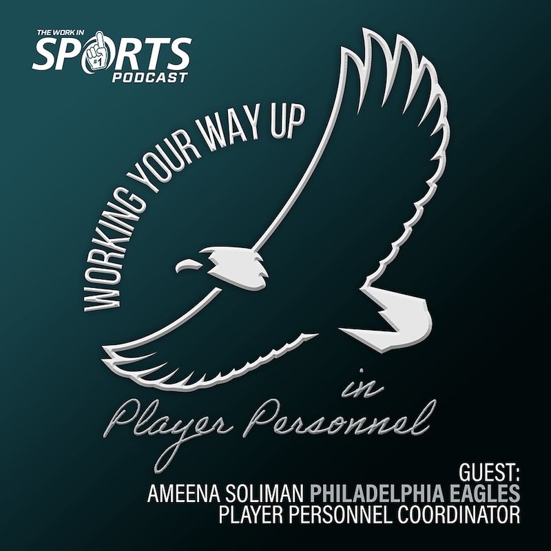 Artwork for podcast The Work in Sports Podcast - Insider Advice for Sports Careers