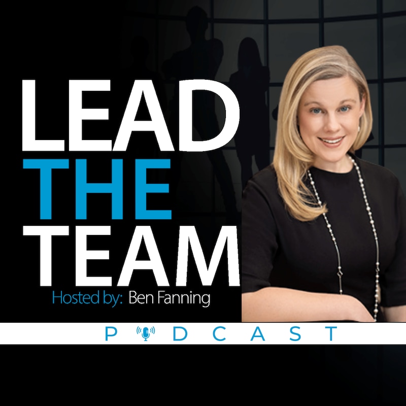 Artwork for podcast Lead the Team (Top 2% of Podcasts)