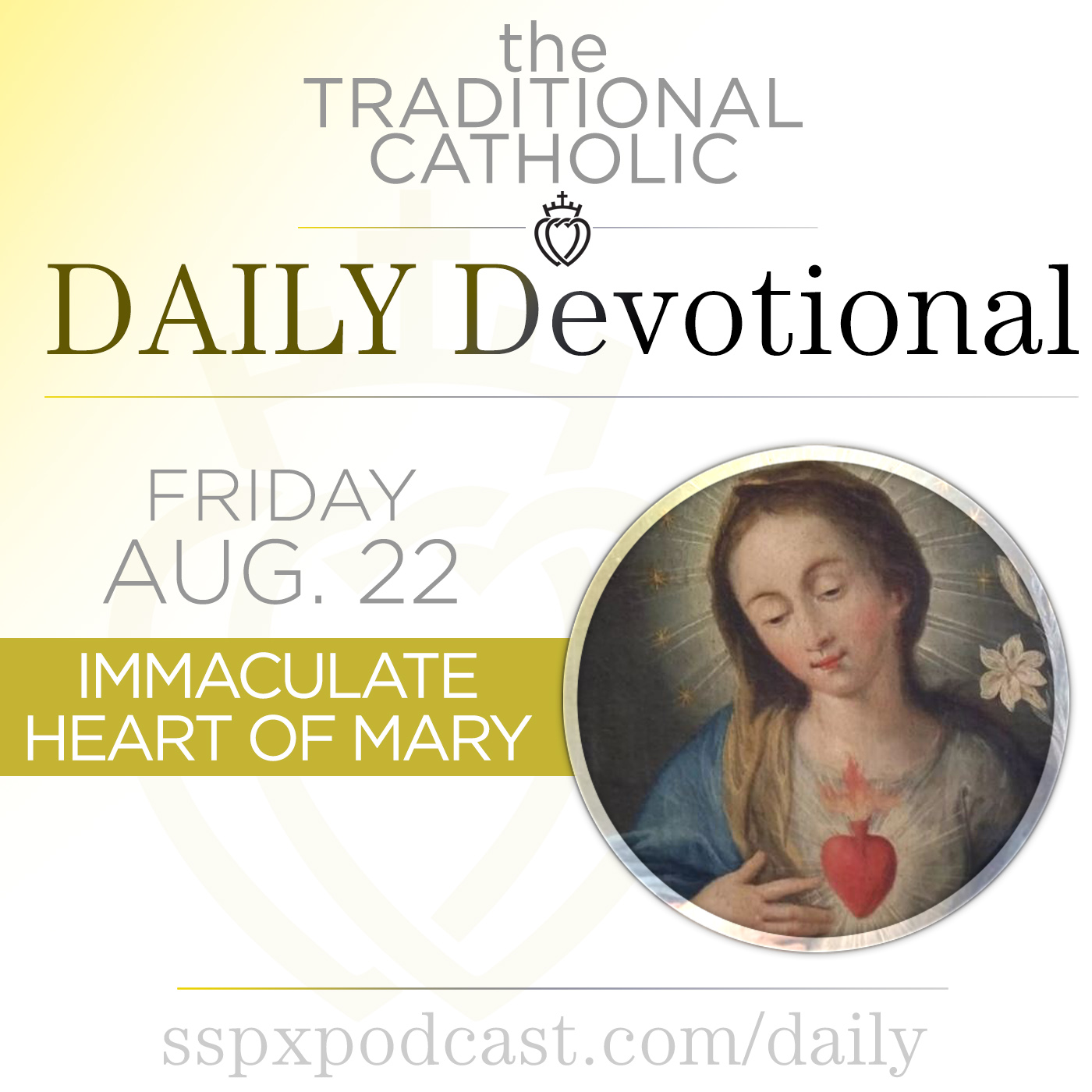 Aug 22 – Immac. Heart of Mary
