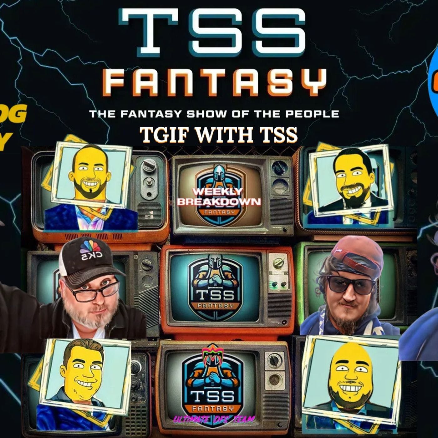 TSS FANTASY_S TGIF WEEK 7