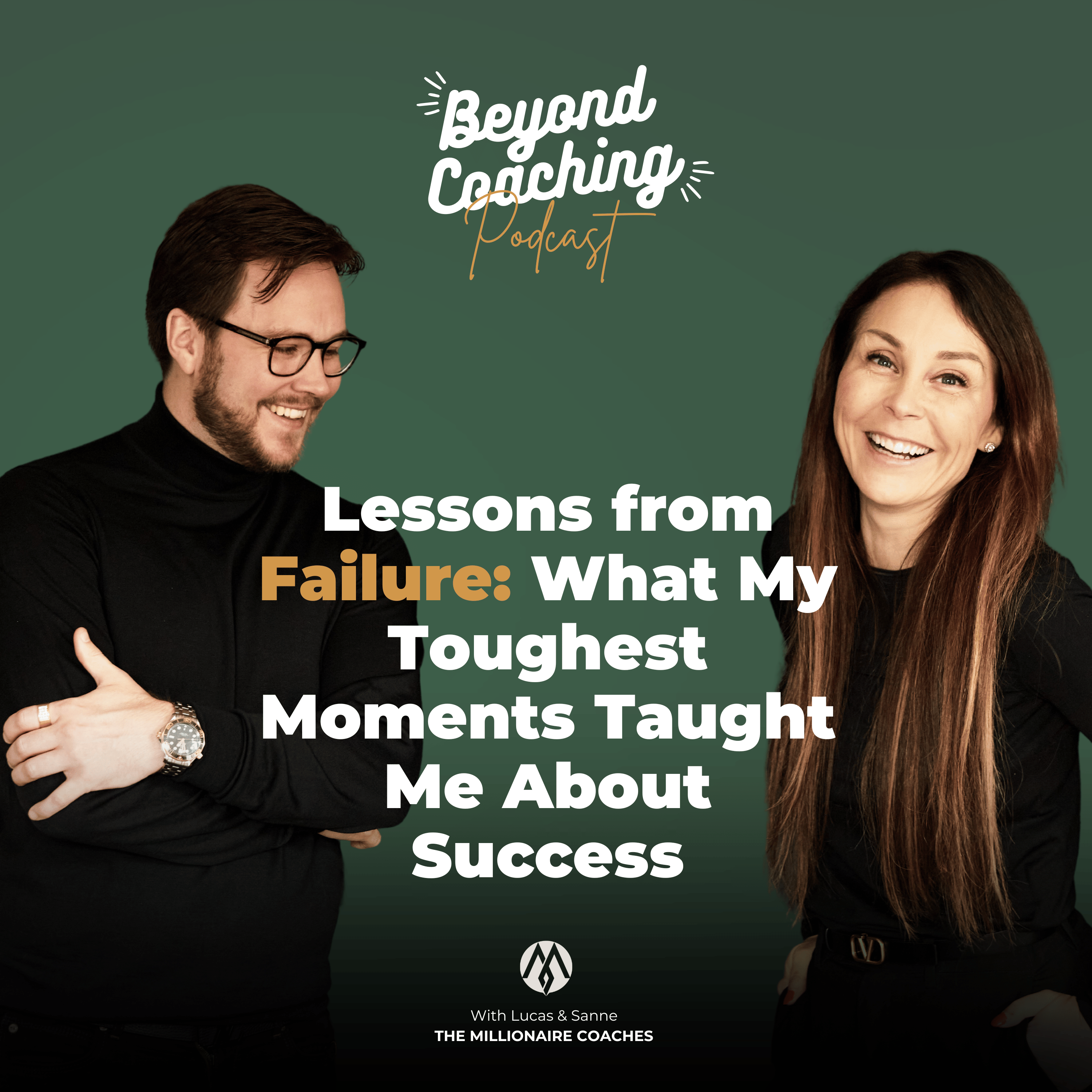 #2 Lessons from Failure: What My Toughest Moments Taught Me About Success