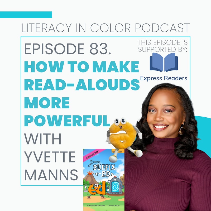 Artwork for podcast Literacy in Color: A Science of Reading Aligned Podcast for Educators