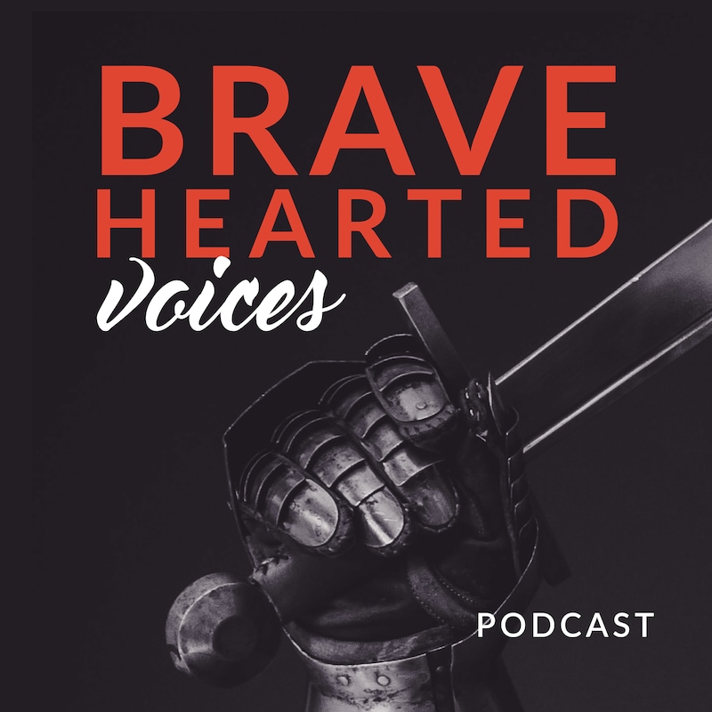Artwork for podcast Bravehearted Voices
