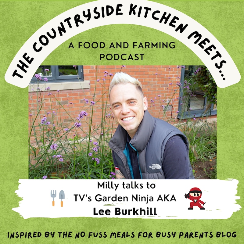 Artwork for podcast The Countryside Kitchen meets...