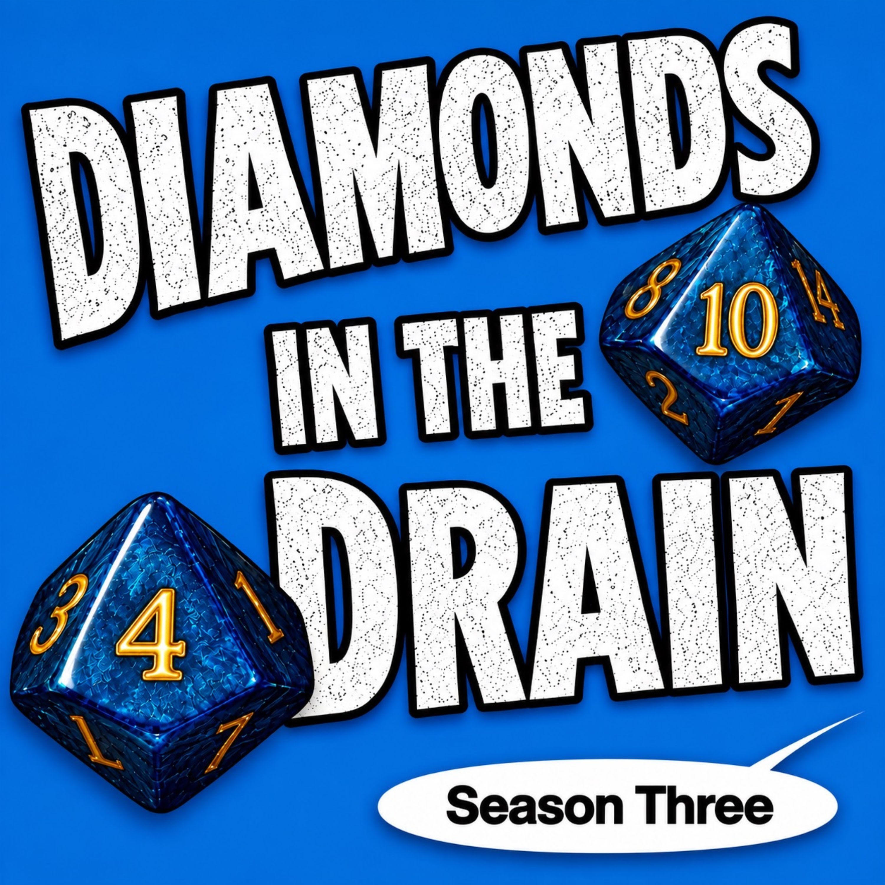 Diamonds in the Drain (Teeth Dreams Strikes Back!) episode artwork