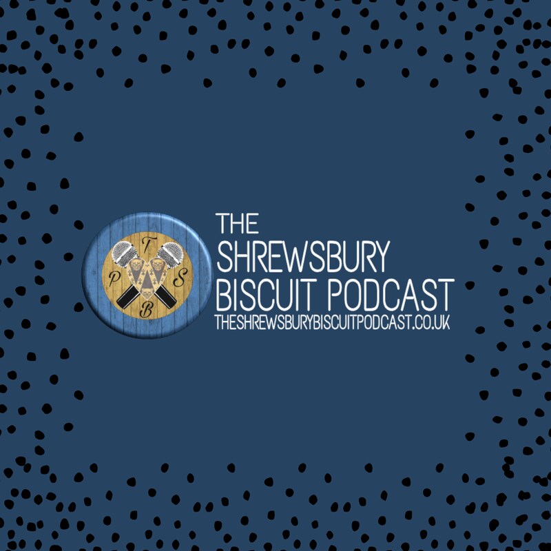 Artwork for podcast The Shrewsbury Biscuit Podcast
