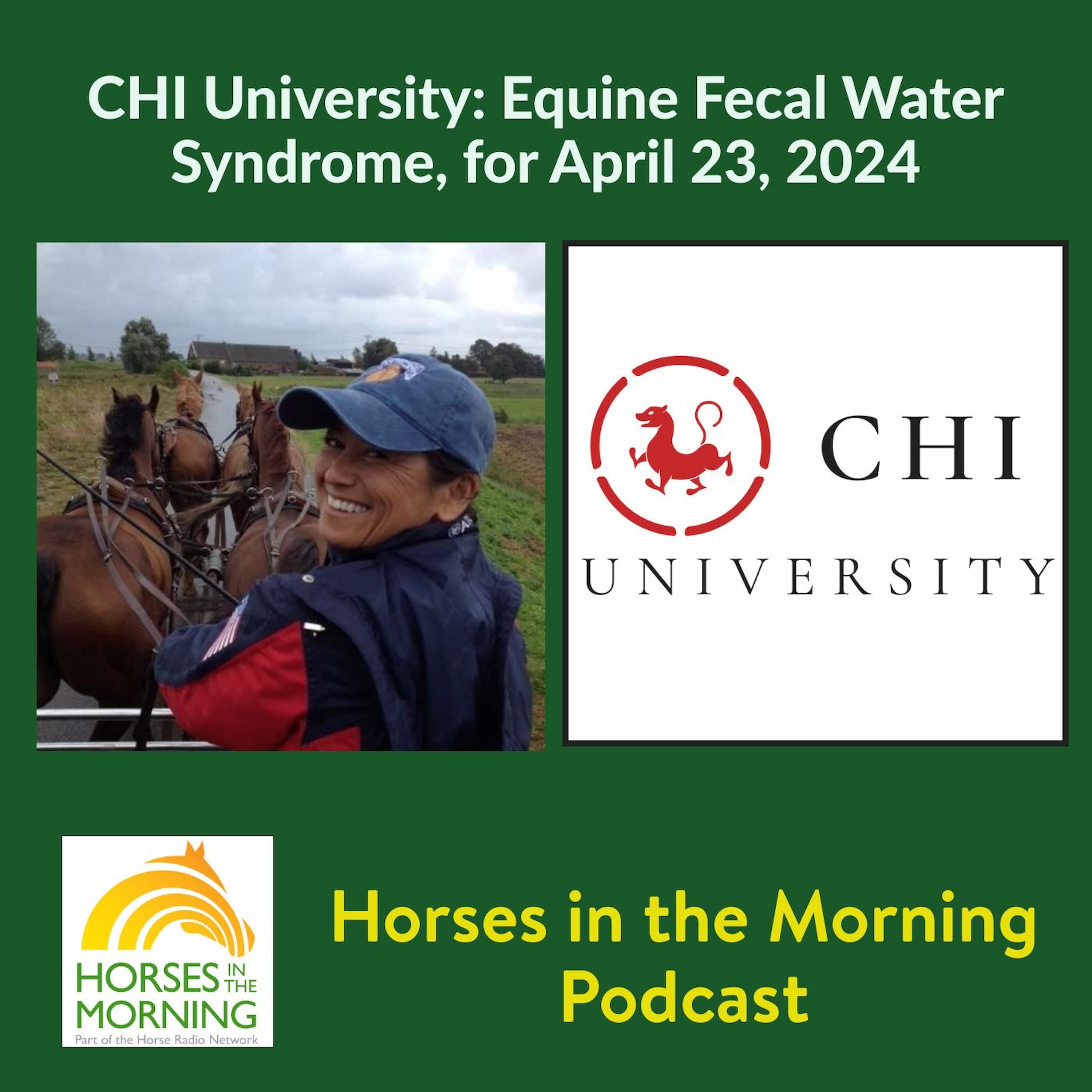 CHI University: Equine Fecal Water Syndrome, for April 23, 2024