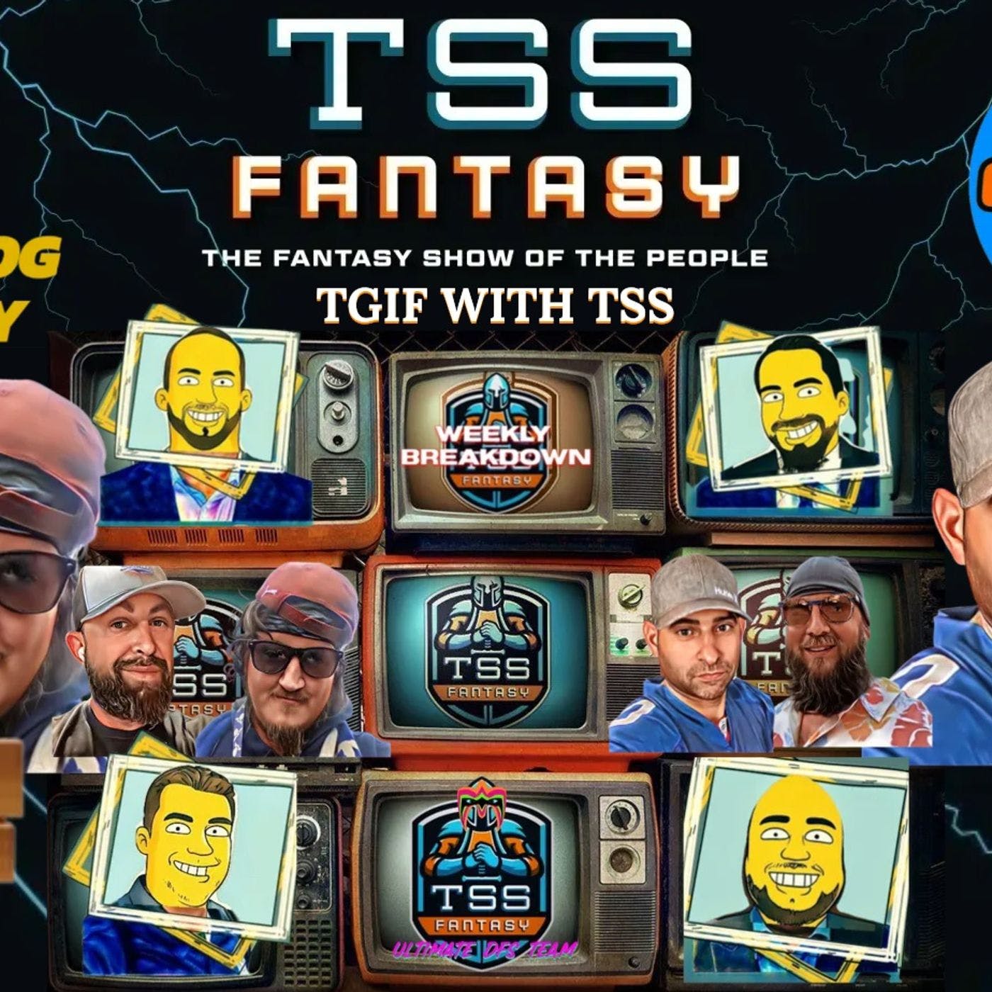 TGIF TSS FANTASY WEEK 15