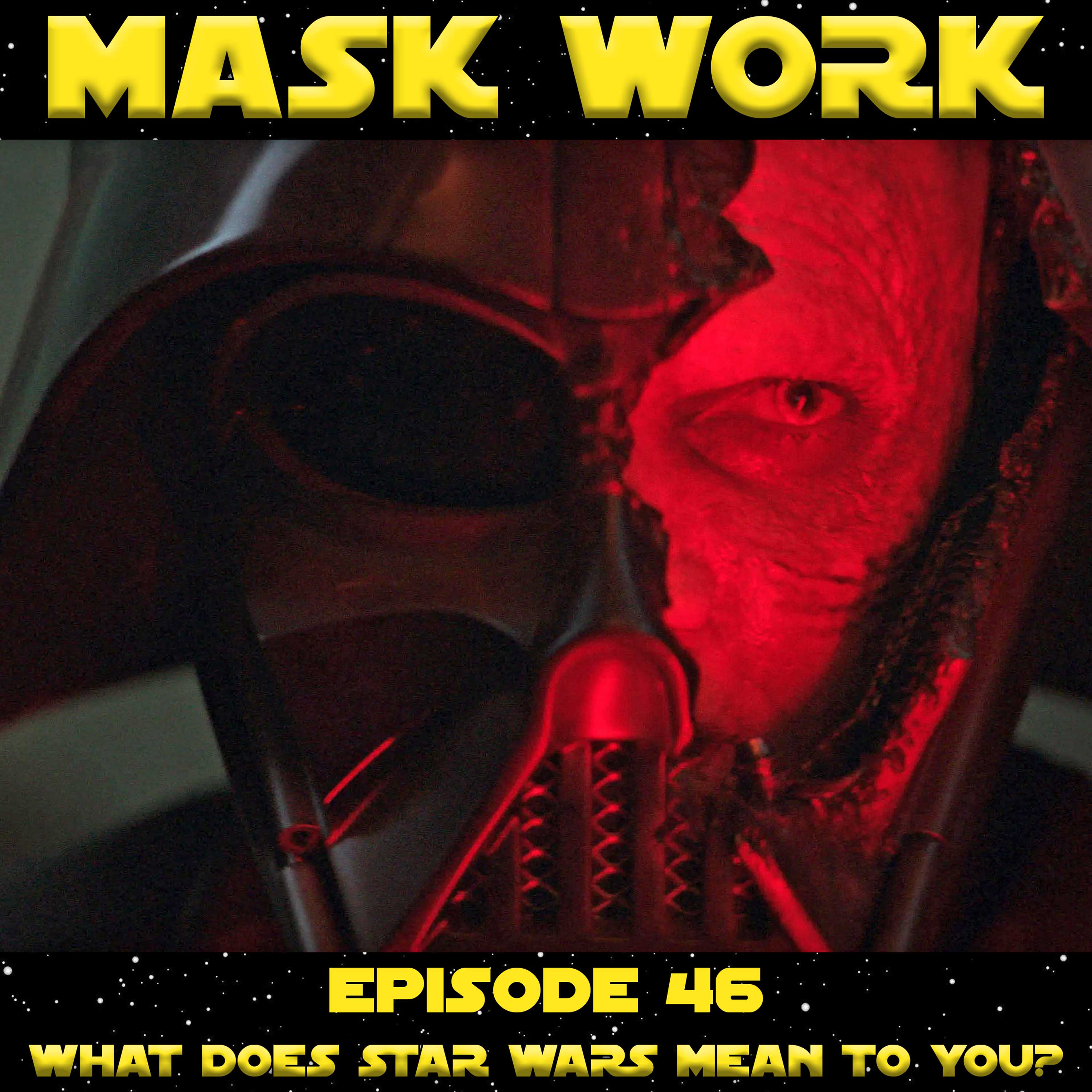 What Does Star Wars Mean To You?