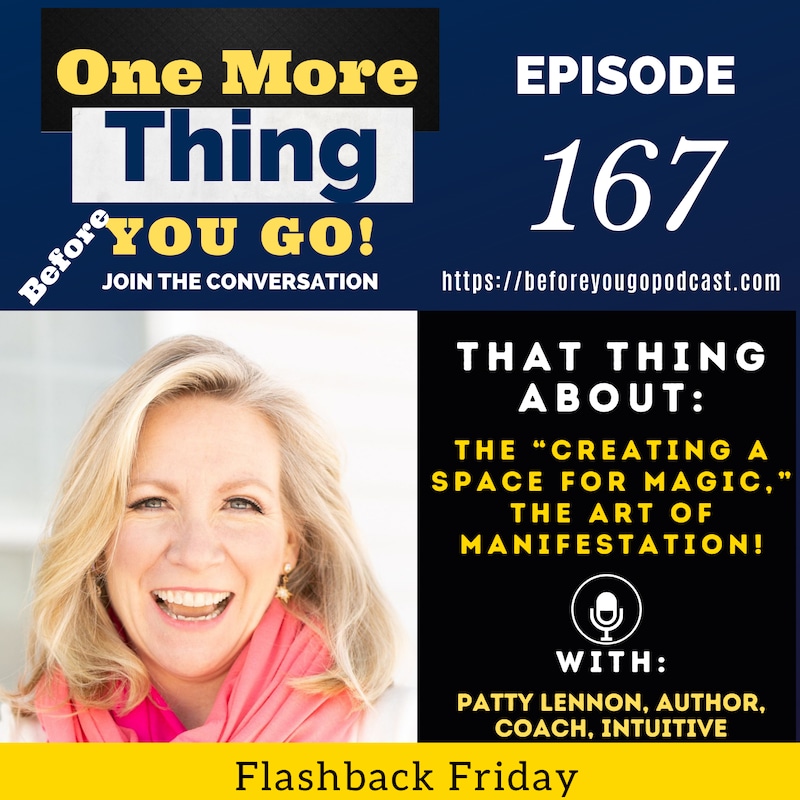 Artwork for podcast One More Thing Before You Go