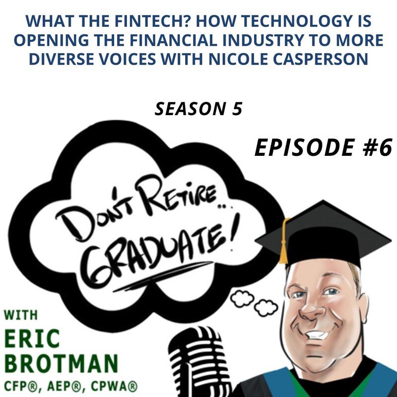 Artwork for podcast Don't Retire...Graduate!