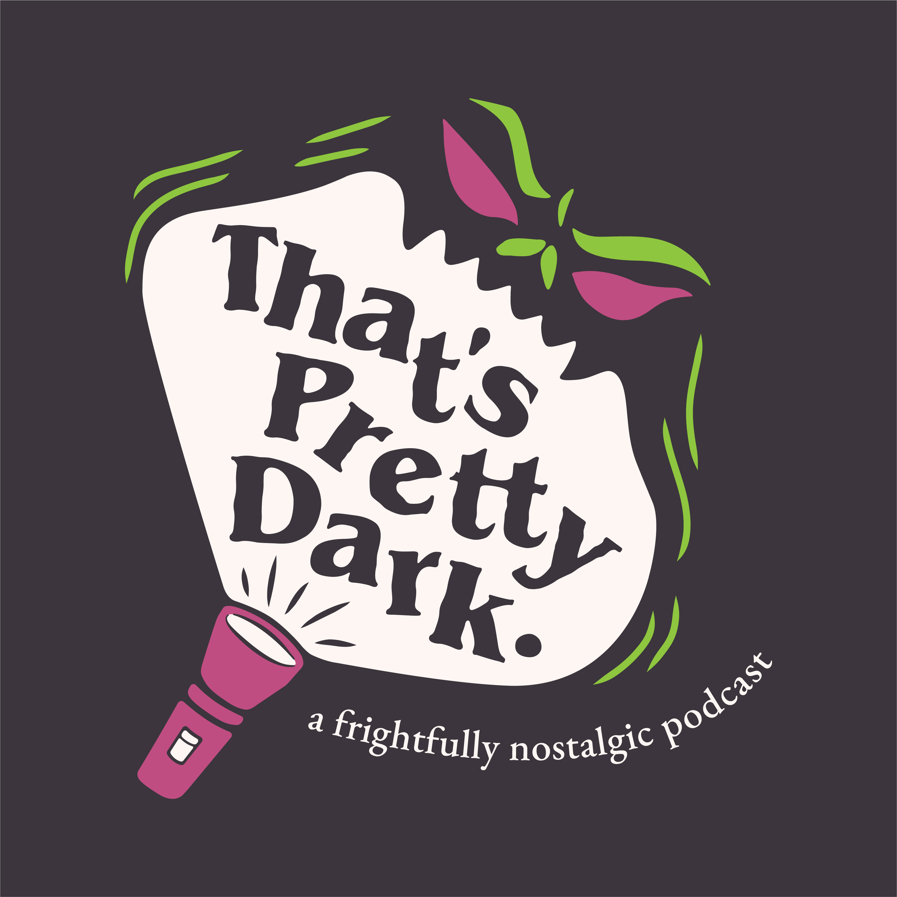 Show artwork for That's Pretty Dark: An '80s & '90s Nostalgia Podcast