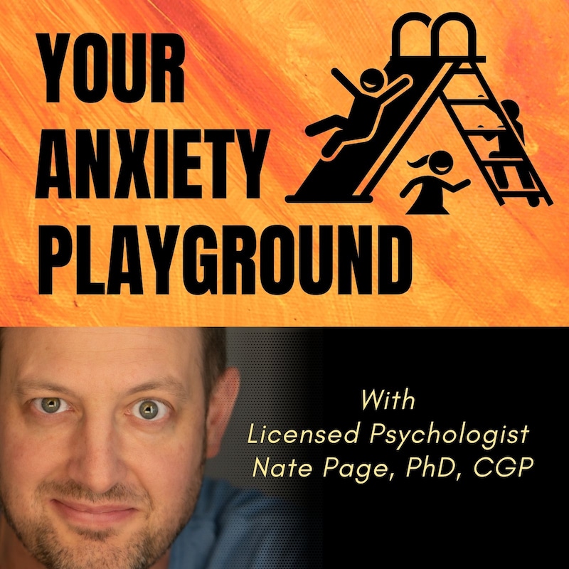 Artwork for podcast Your Anxiety Playground
