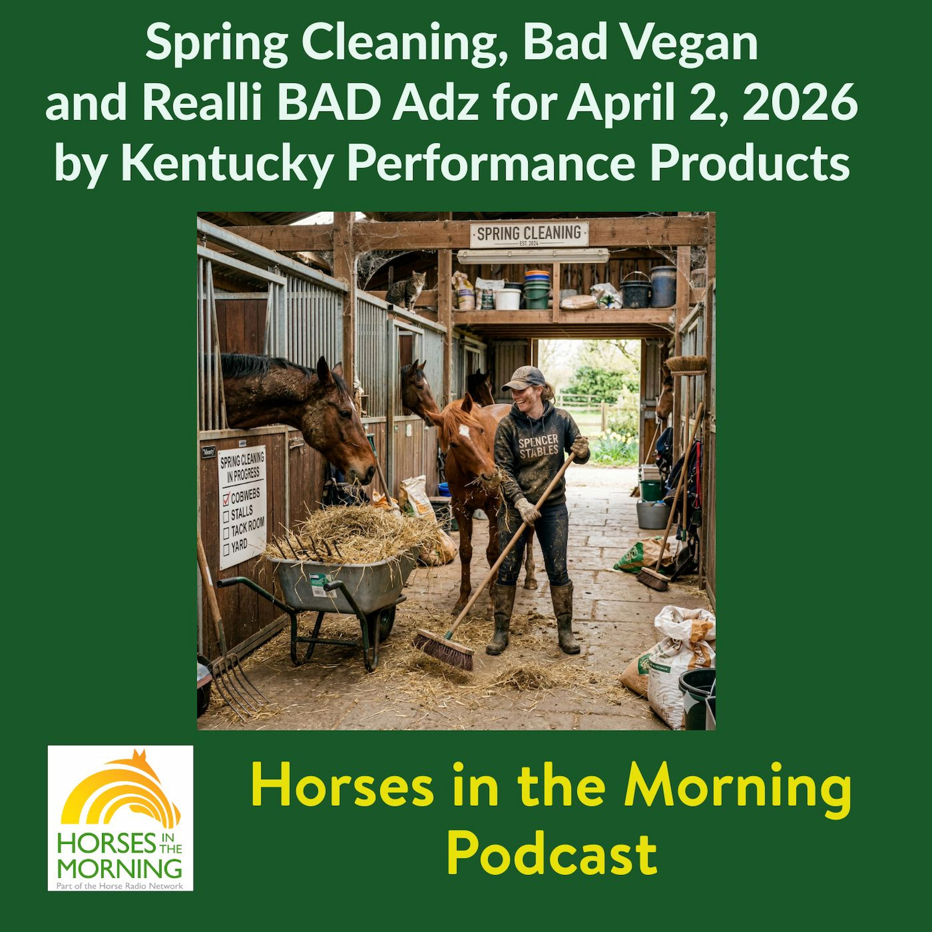 Spring Cleaning, Bad Vegan and Realli BAD Adz for April 3, 2026 by Kentucky Performance Products