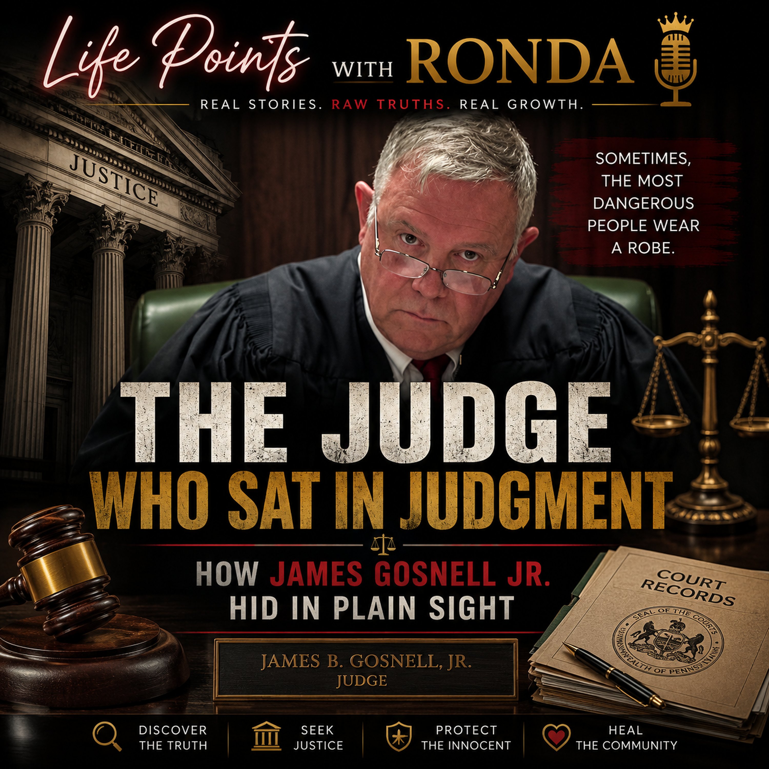 Judge James Gosnell — The Judge Who Became the Accused episode artwork