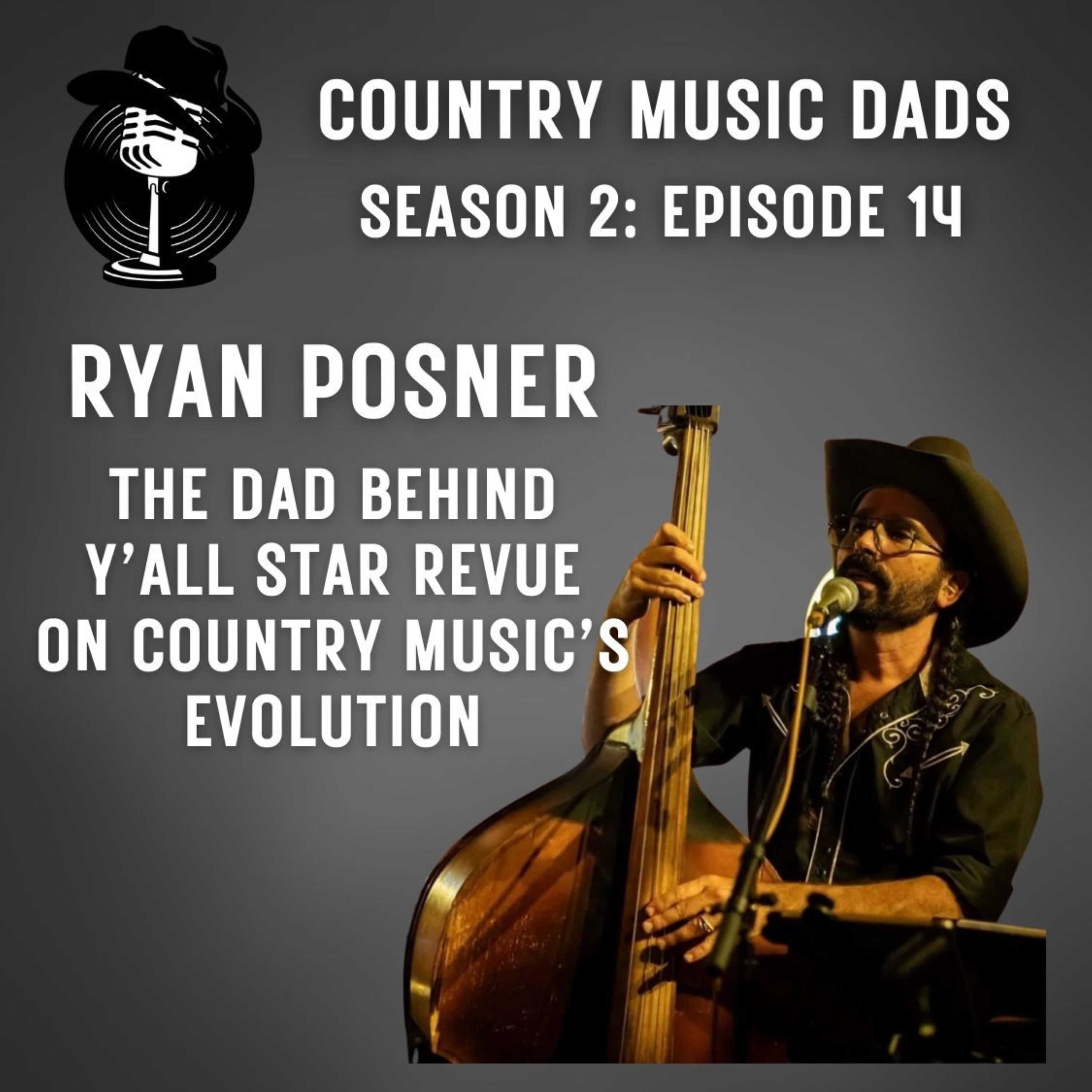 Ryan Posner: The Dad Behind Y'all Star Revue on Country Music's Evolution