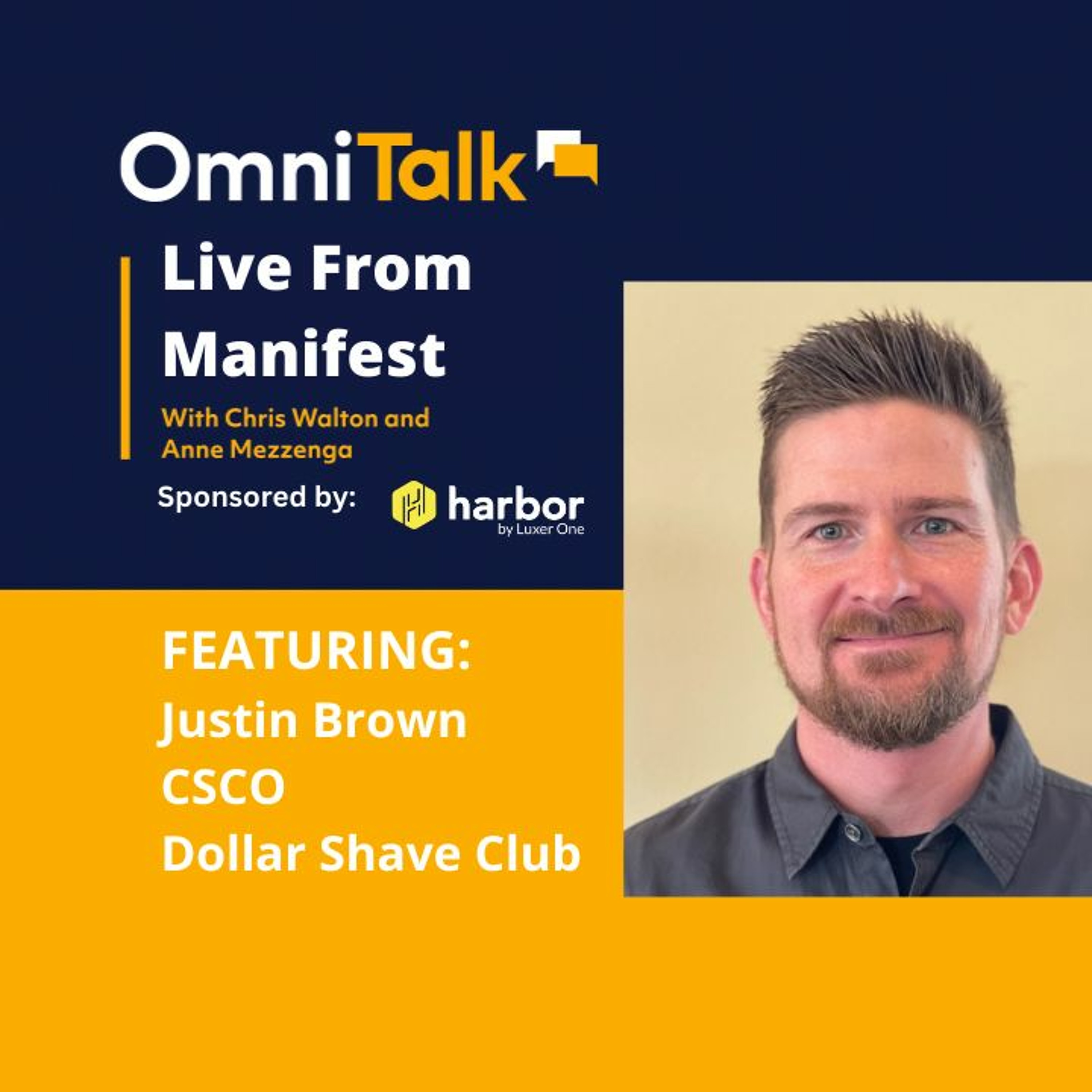 Live From Manifest | Dollar Shave Club Chief Supply Chain Officer Justin Brown