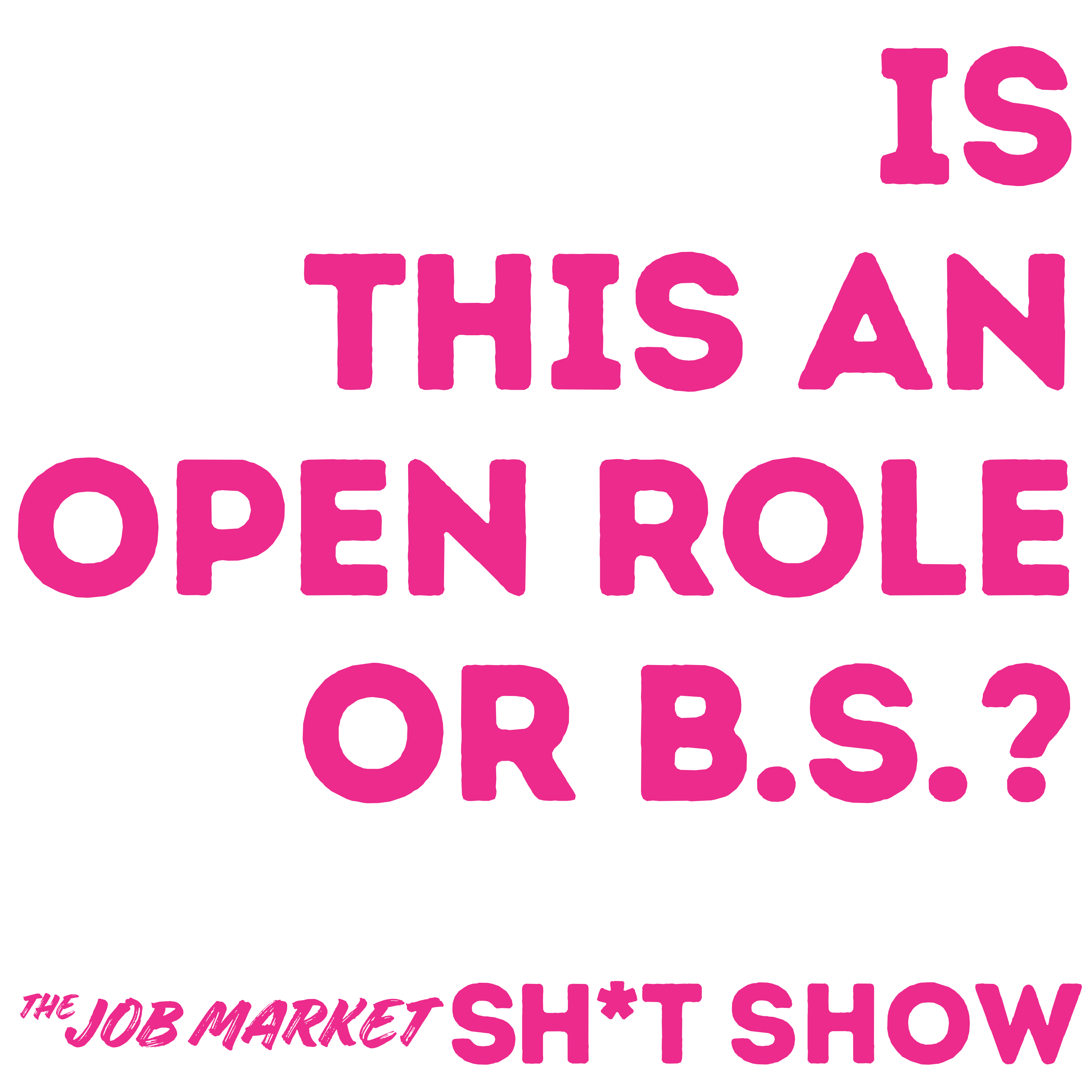 Question 4: Is This an Open Role or B.S.? Ghost Jobs and PR Trickery
