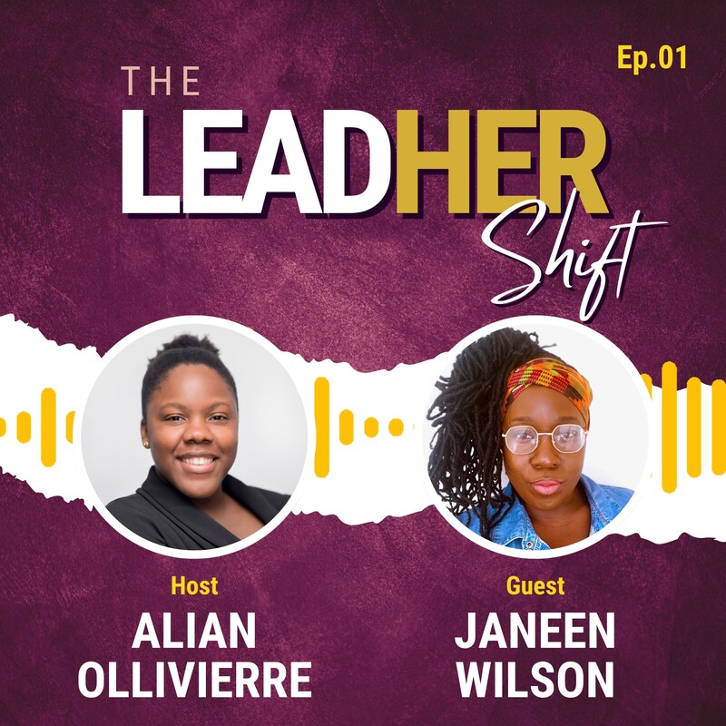 Artwork for podcast The LeadHer Shift w/ Alian Ollivierre