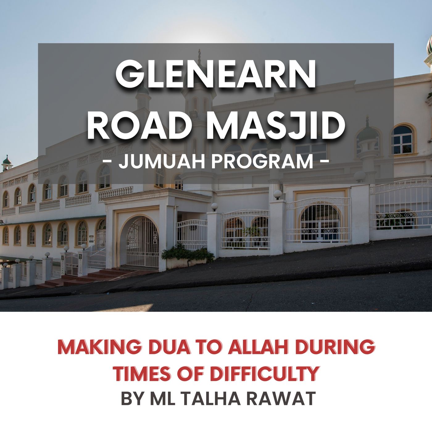 Making dua to Allah during times of difficulty by ML Talha Rawat