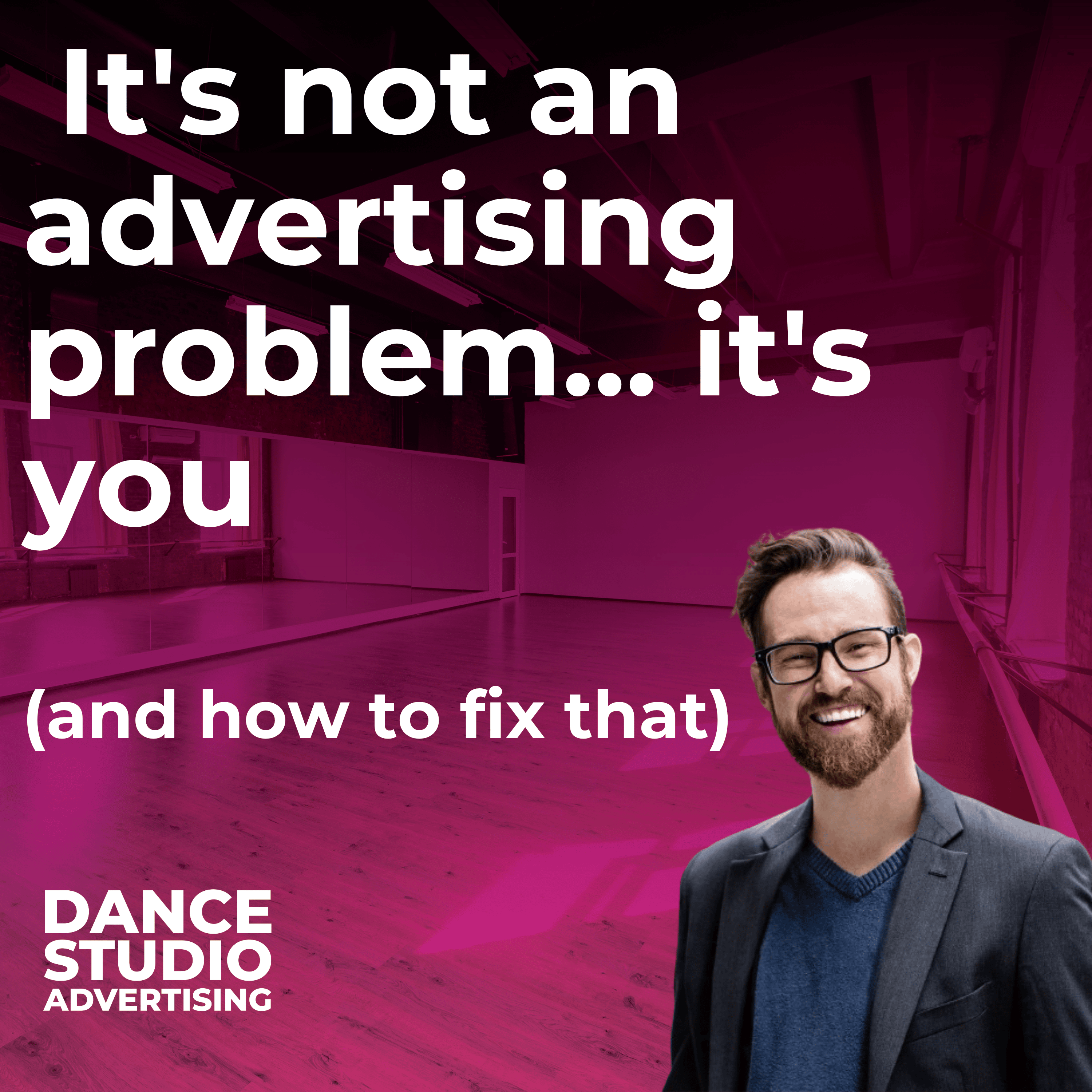 Dance Studio Advertising | The Podcast