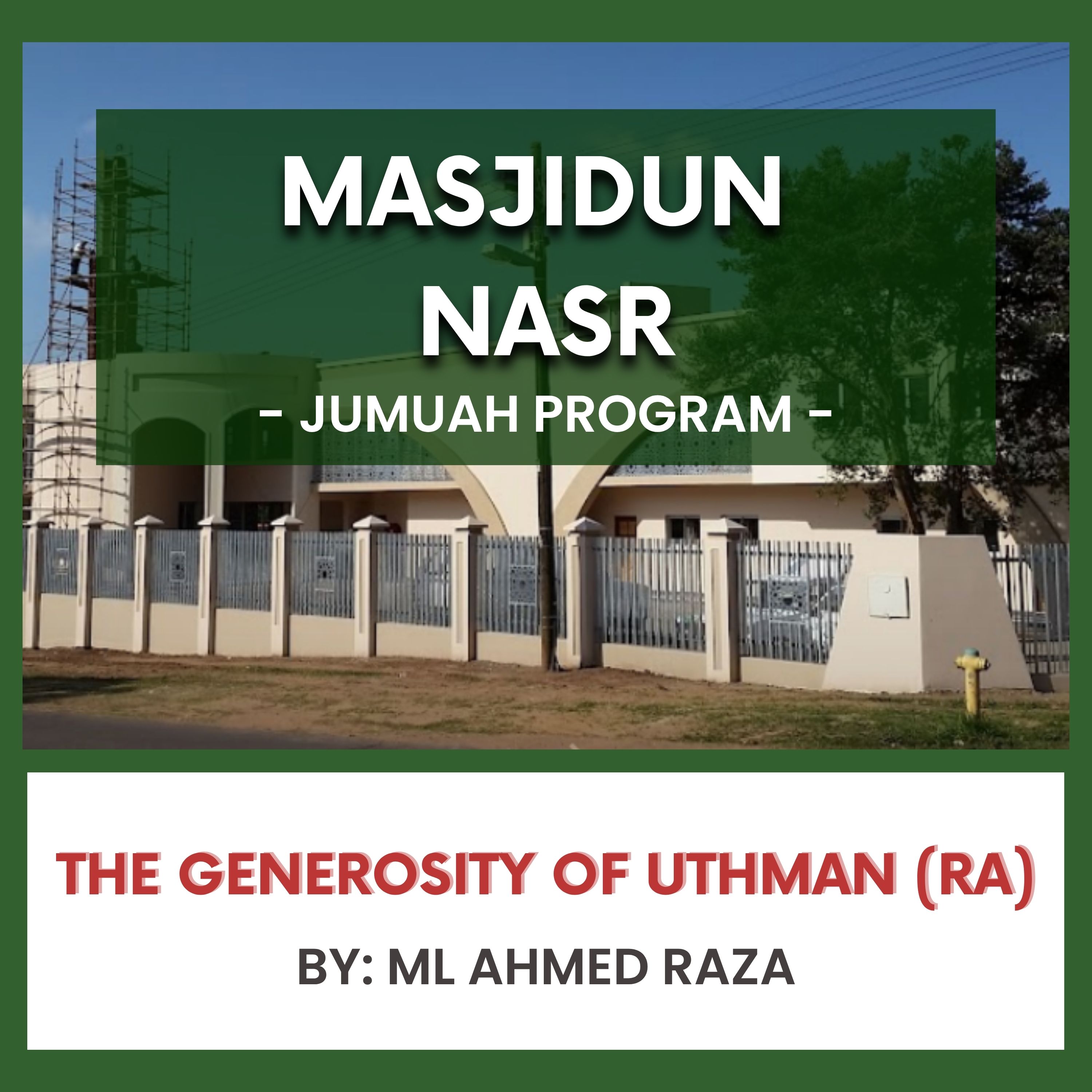 The Generosity of Uthman (RA) by ML Ahmed Raza episode artwork