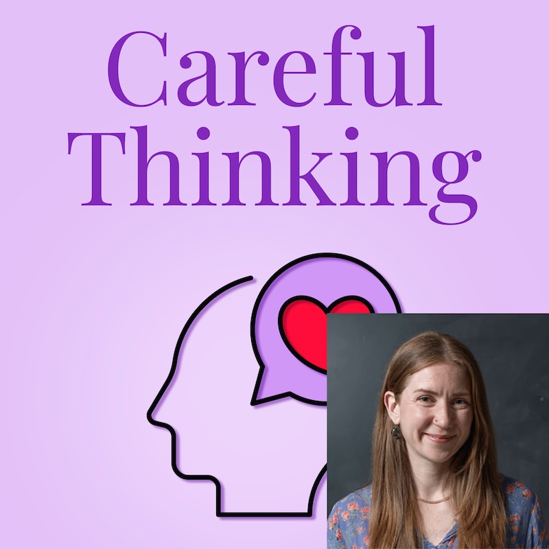 Artwork for podcast Careful Thinking