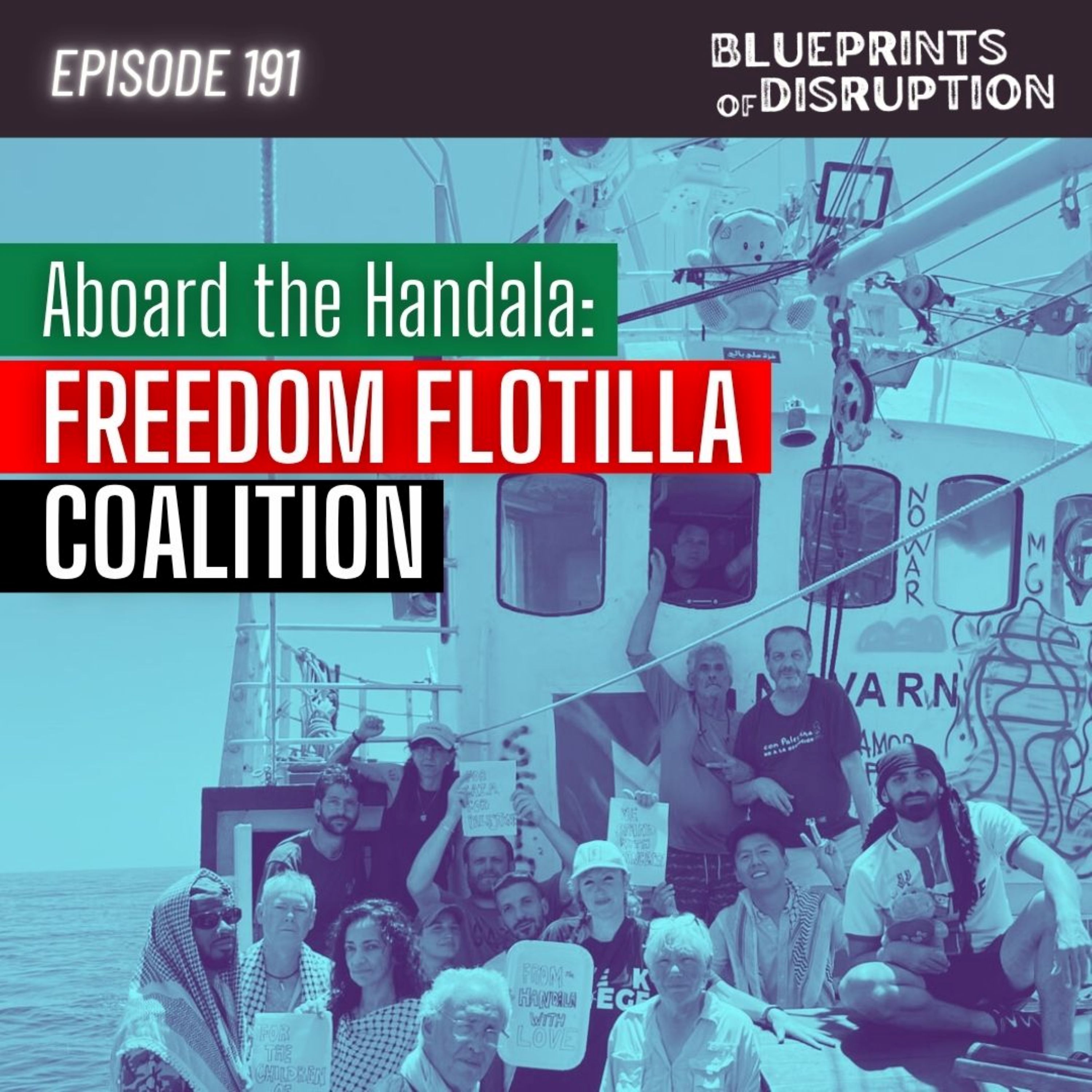 Freedom Flotilla Coalition: Onboard the Handala with Dr. Yipeng Ge