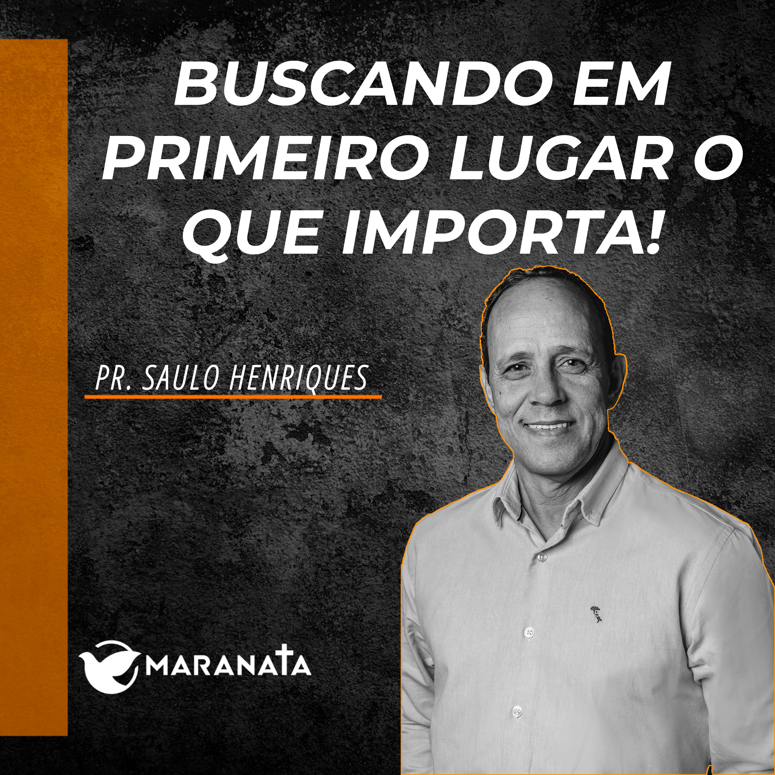 Buscando em primeiro lugar o que importa - Pr. Saulo Henriques episode artwork