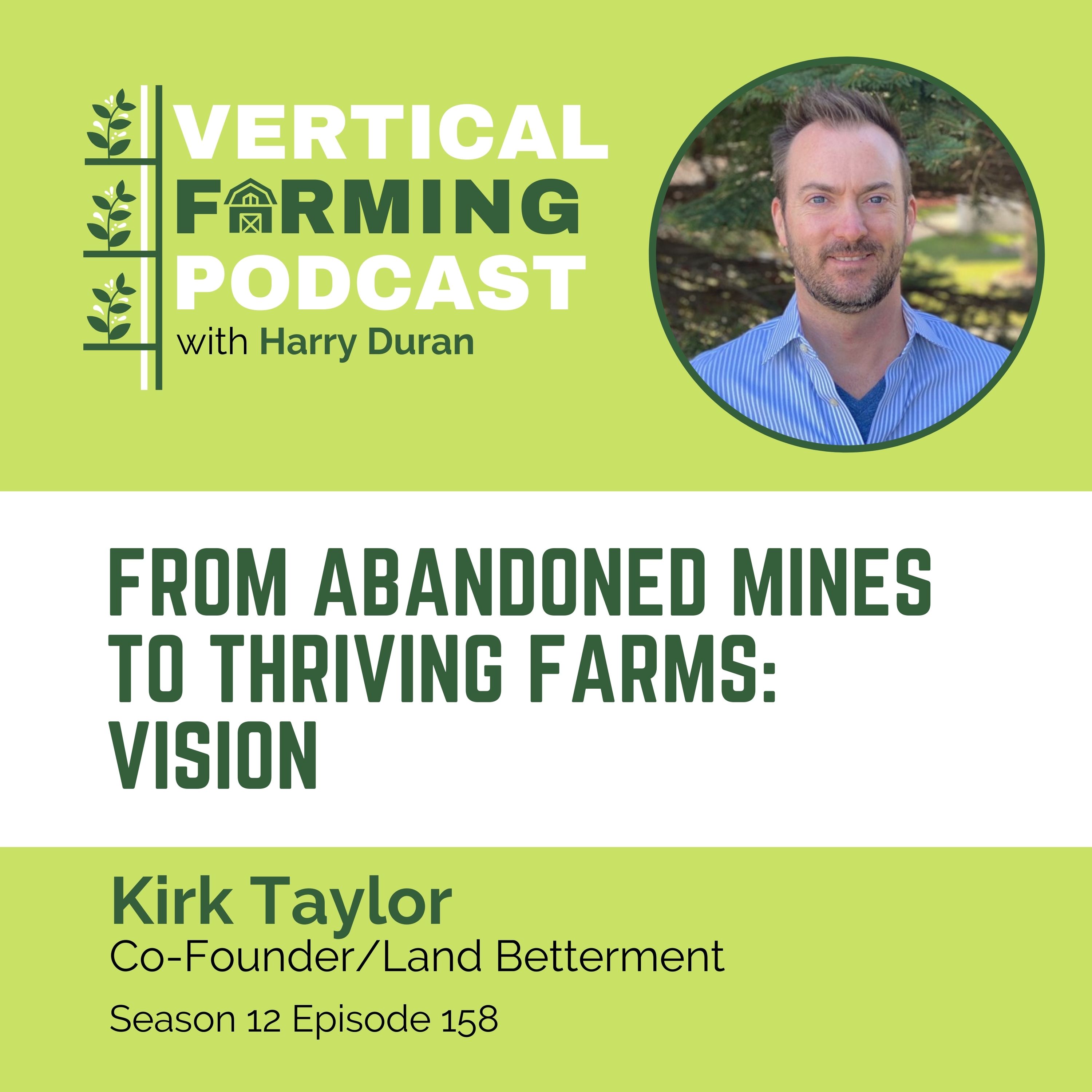 Vertical Farming Podcast - Conversations with CEOs, Founders & Leaders in AgTech & CEA