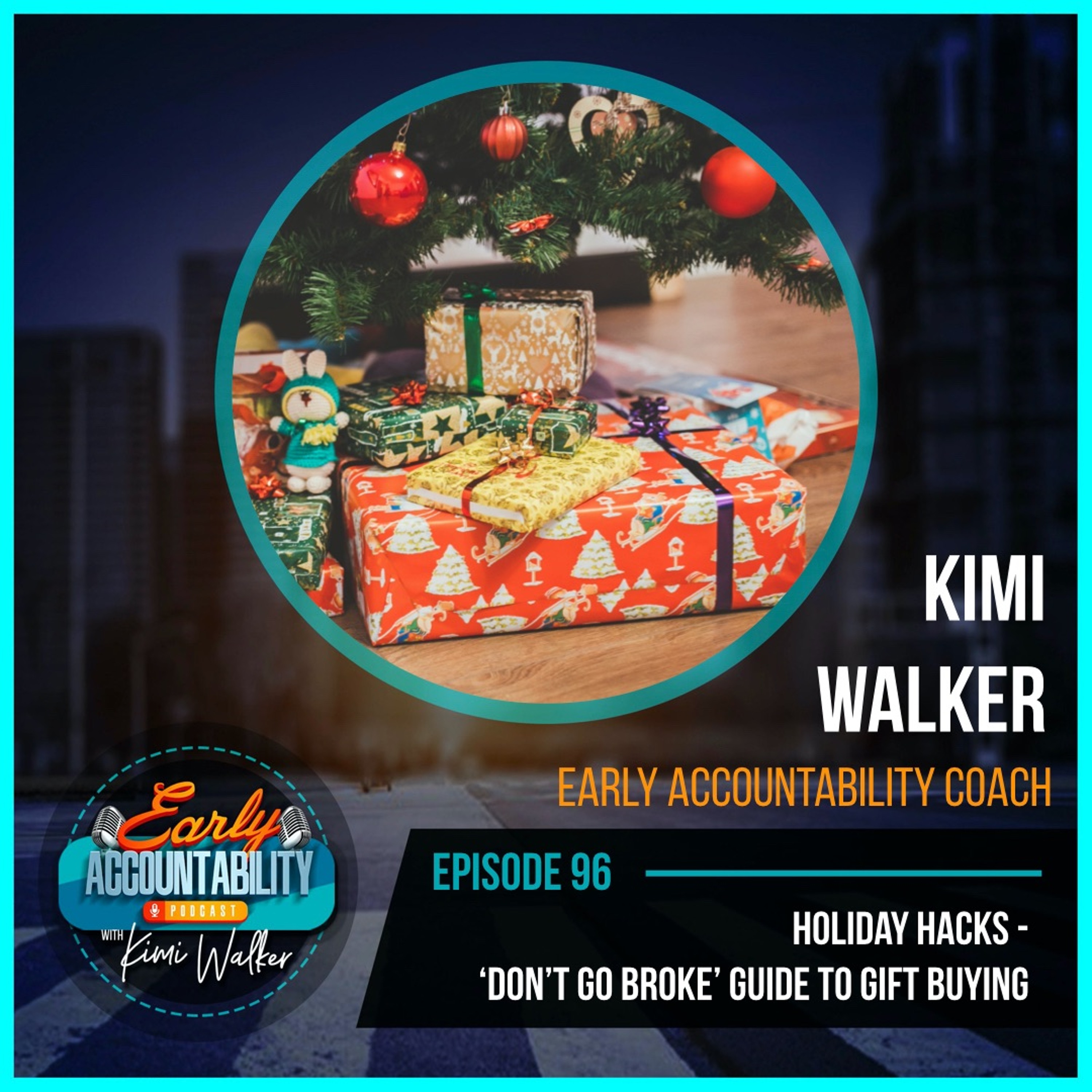 EAP 96: Holiday Hacks - 'Don't Go Broke' Guide to Gift Buying