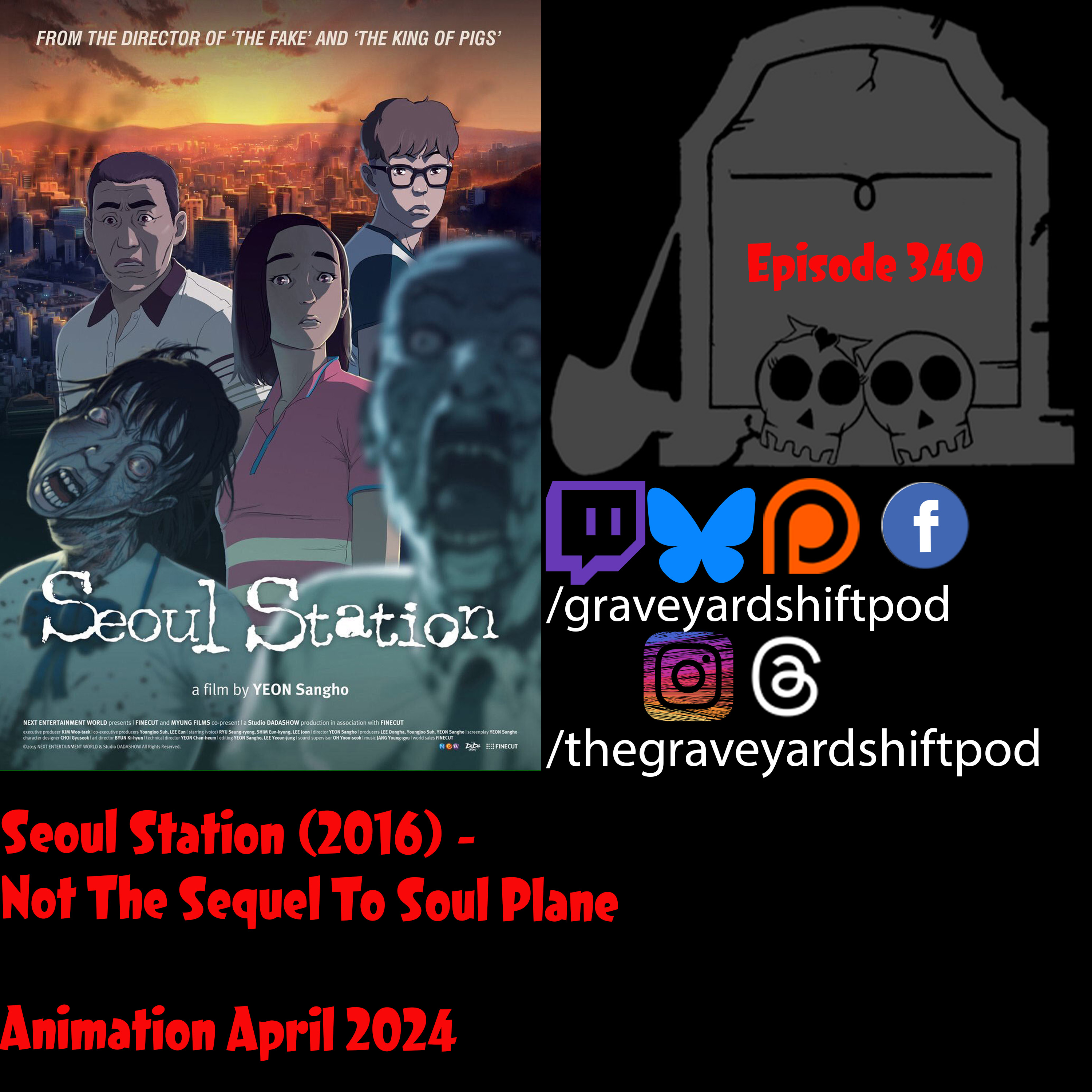 Seoul Station (2016) - Not the Sequel to Soul Plane - Animation April 2024 episode artwork