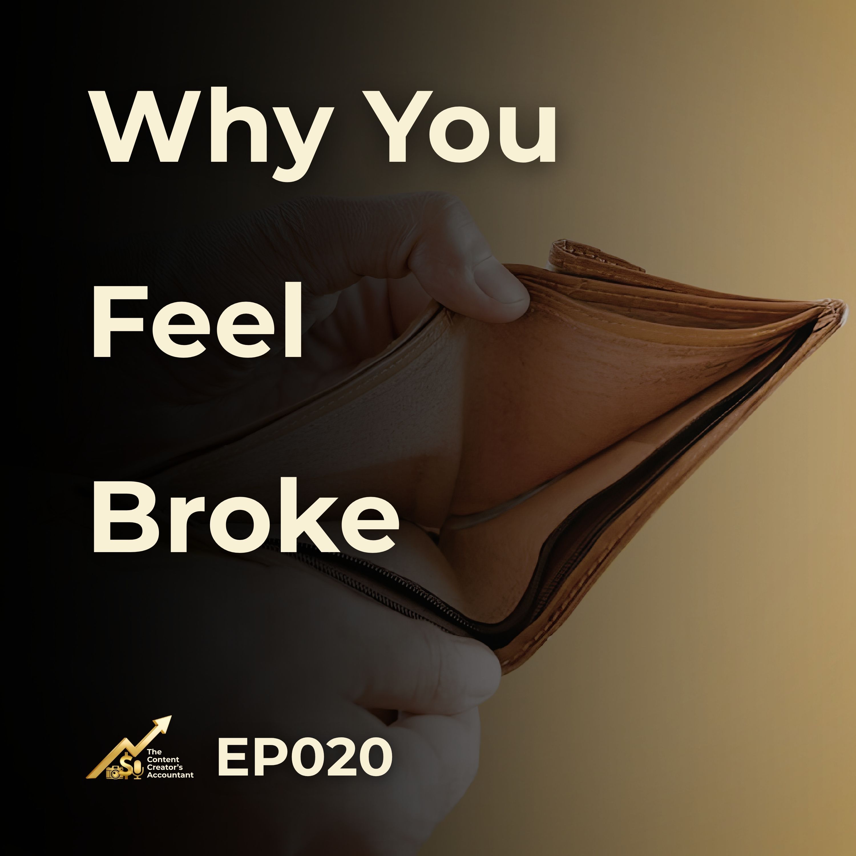 Why You Feel Broke