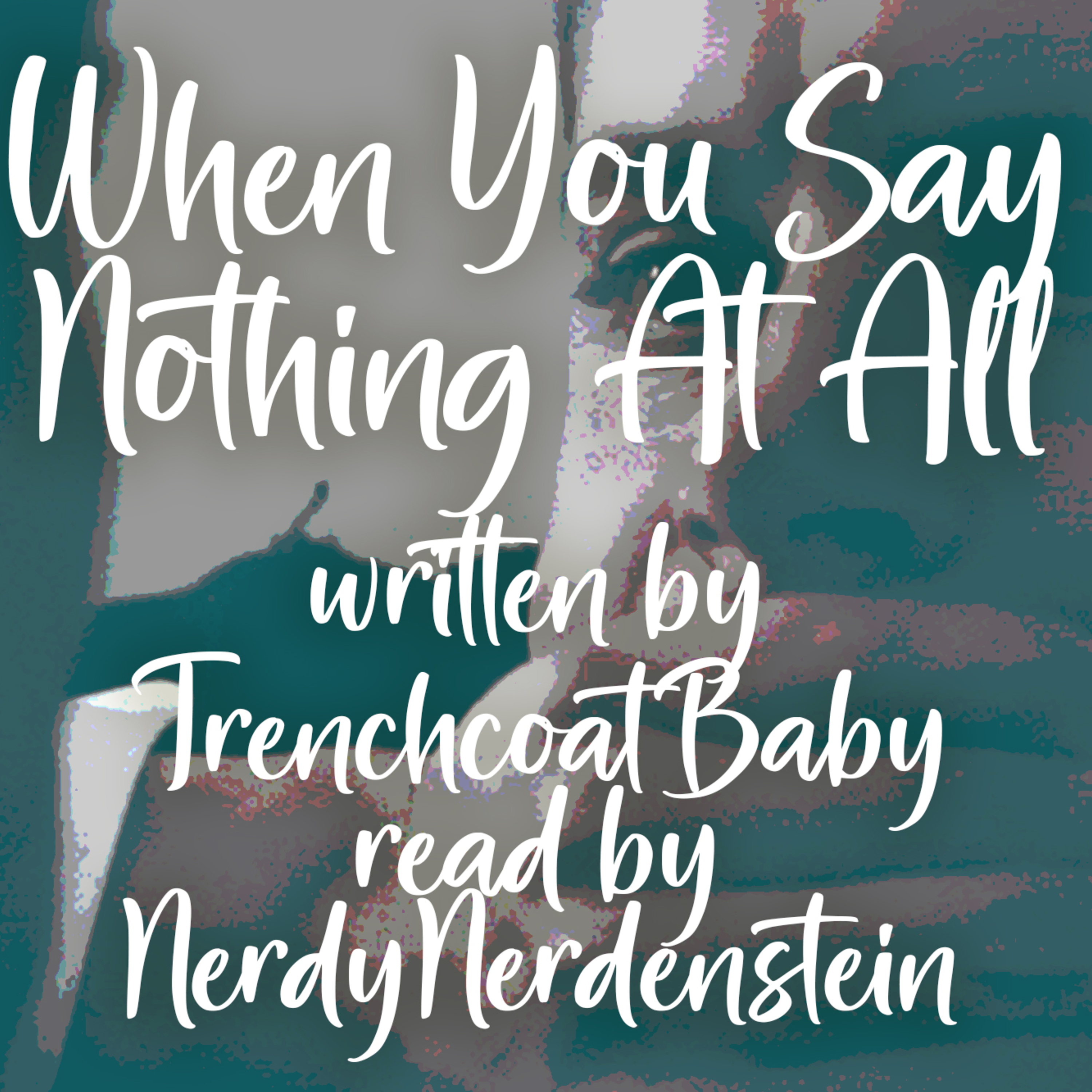 80.2: "When You Say Nothing At All" Chapters 3-4