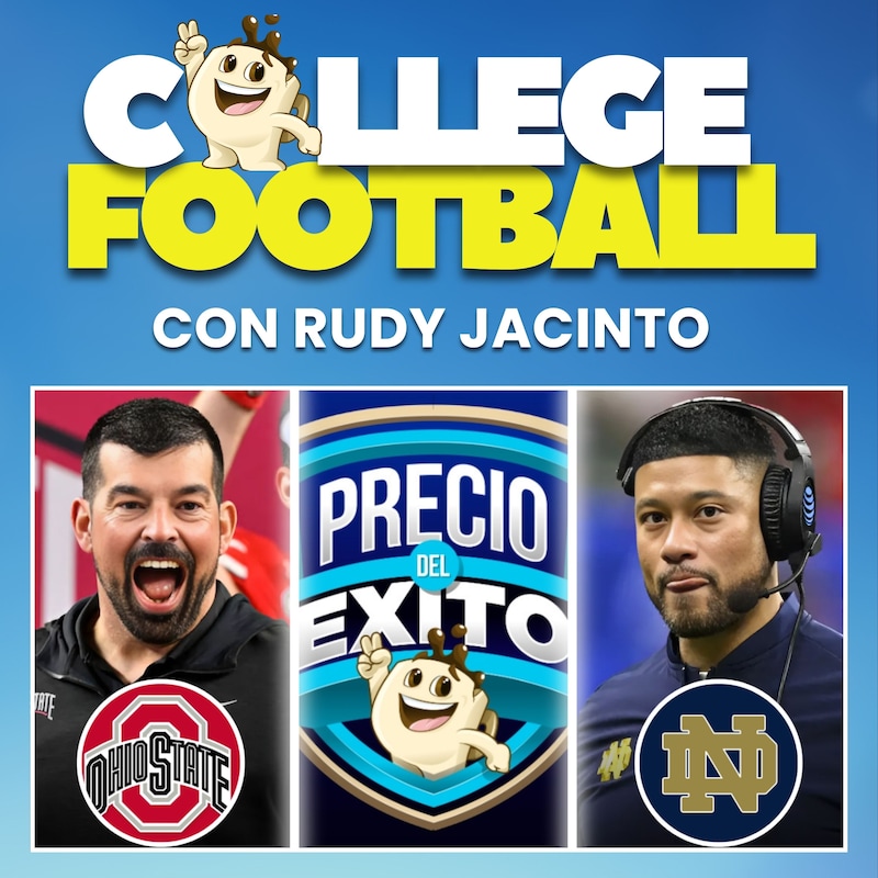 Artwork for podcast Precio Del Exito: College Football con Rudy Jacinto