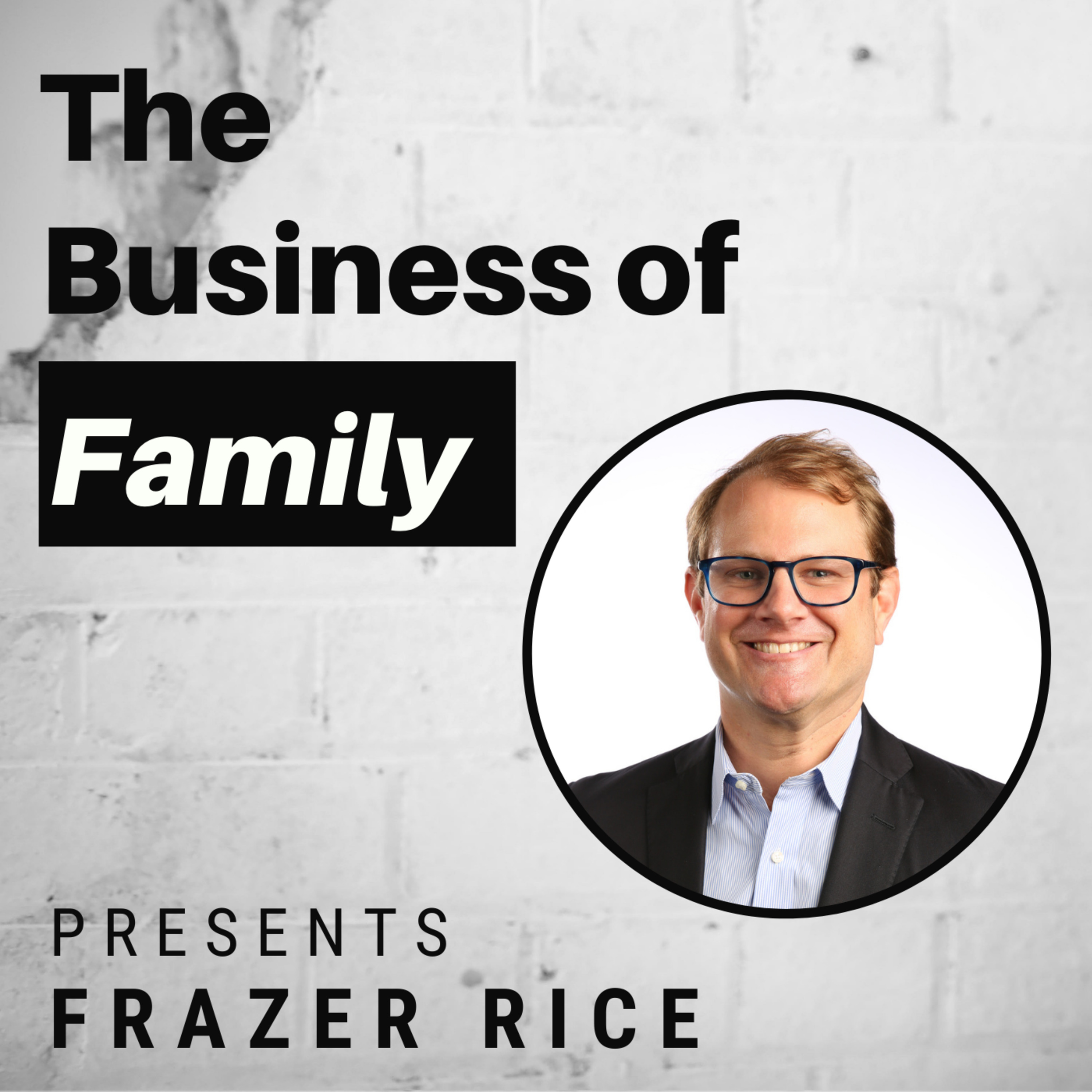 Cover art for “Frazer Rice - Decision Making for Wealthy Families”