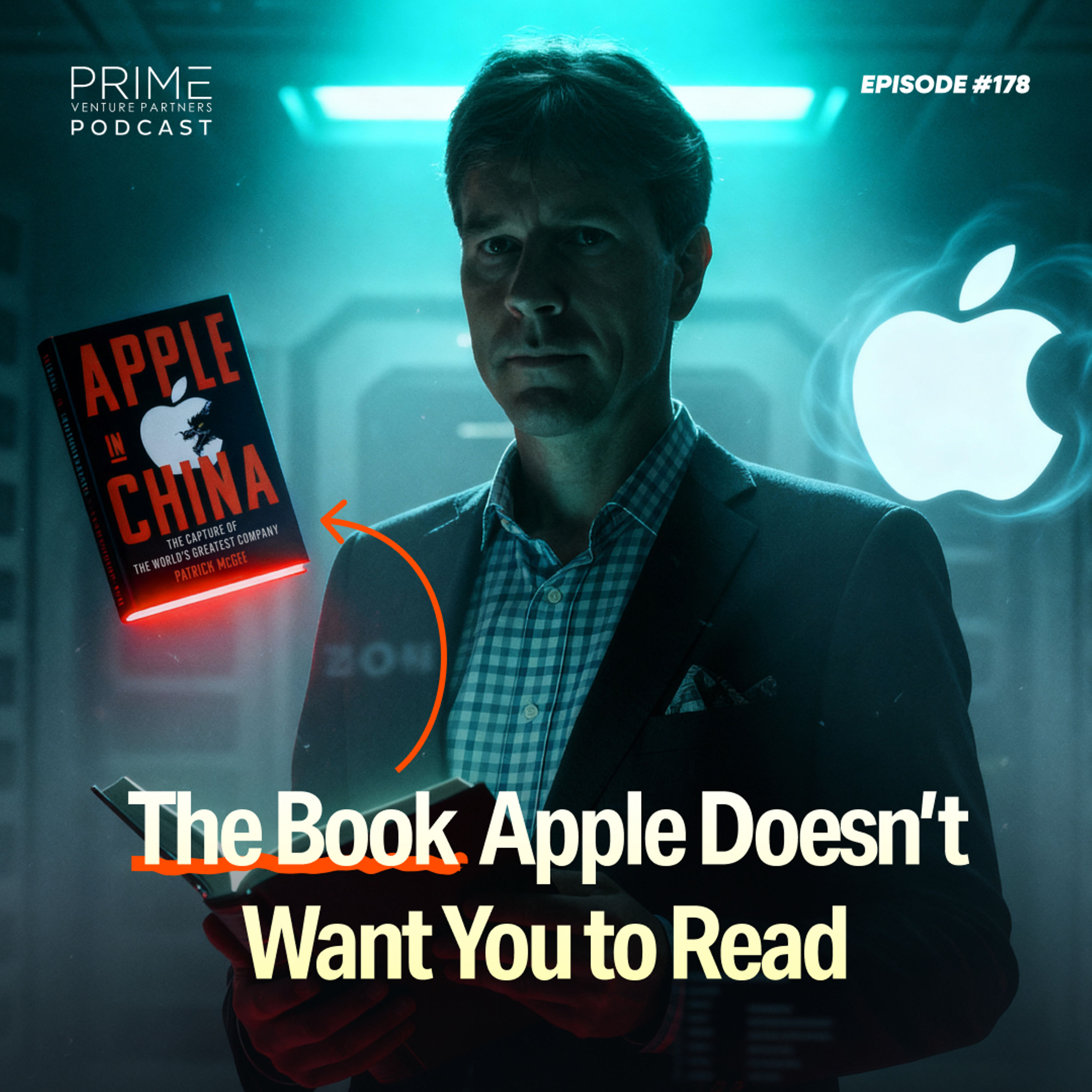 Apple, China, and the New Map of Global Power: What Patrick McGee’s Apple in China Teaches the World and India