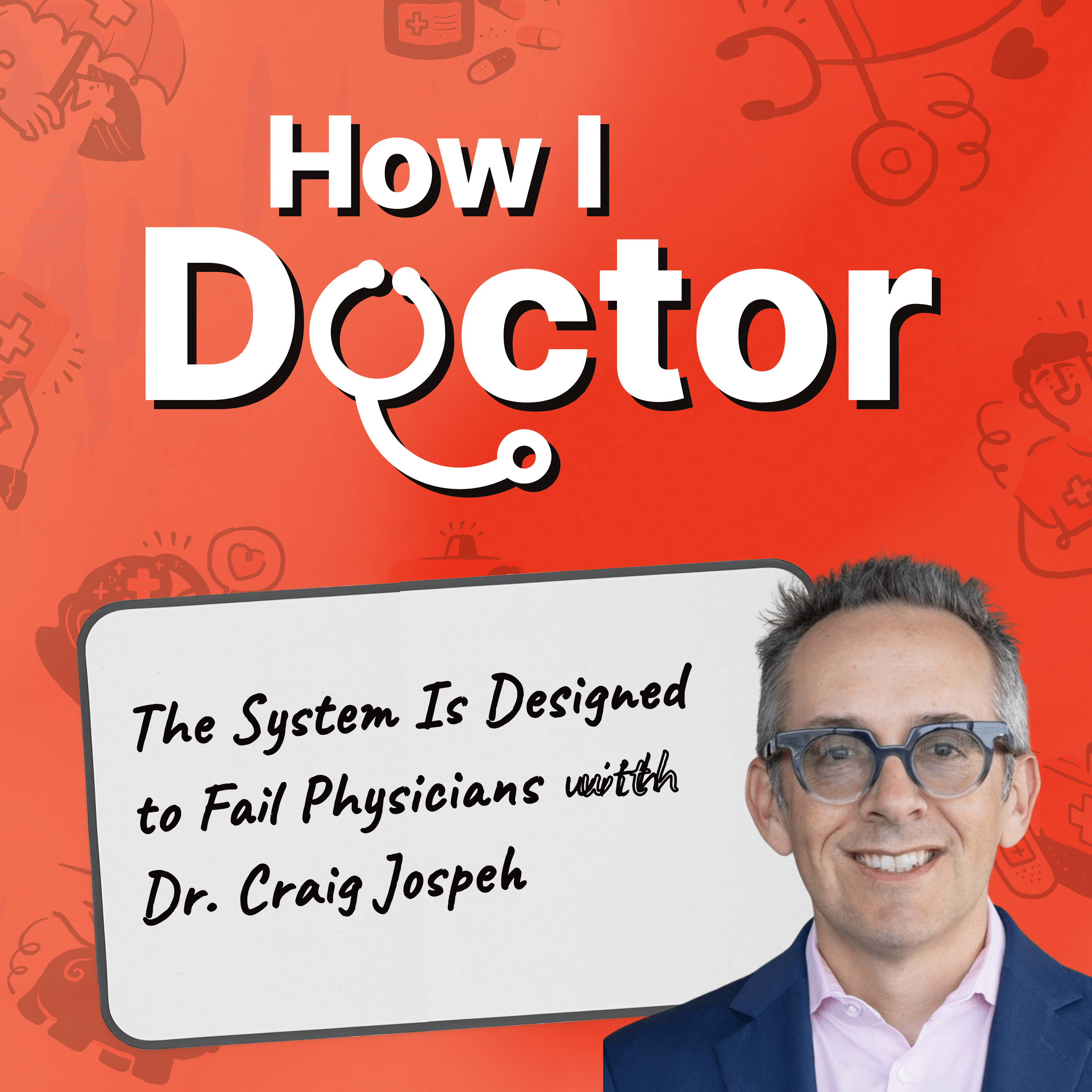 How I Doctor with Dr. Graham Walker