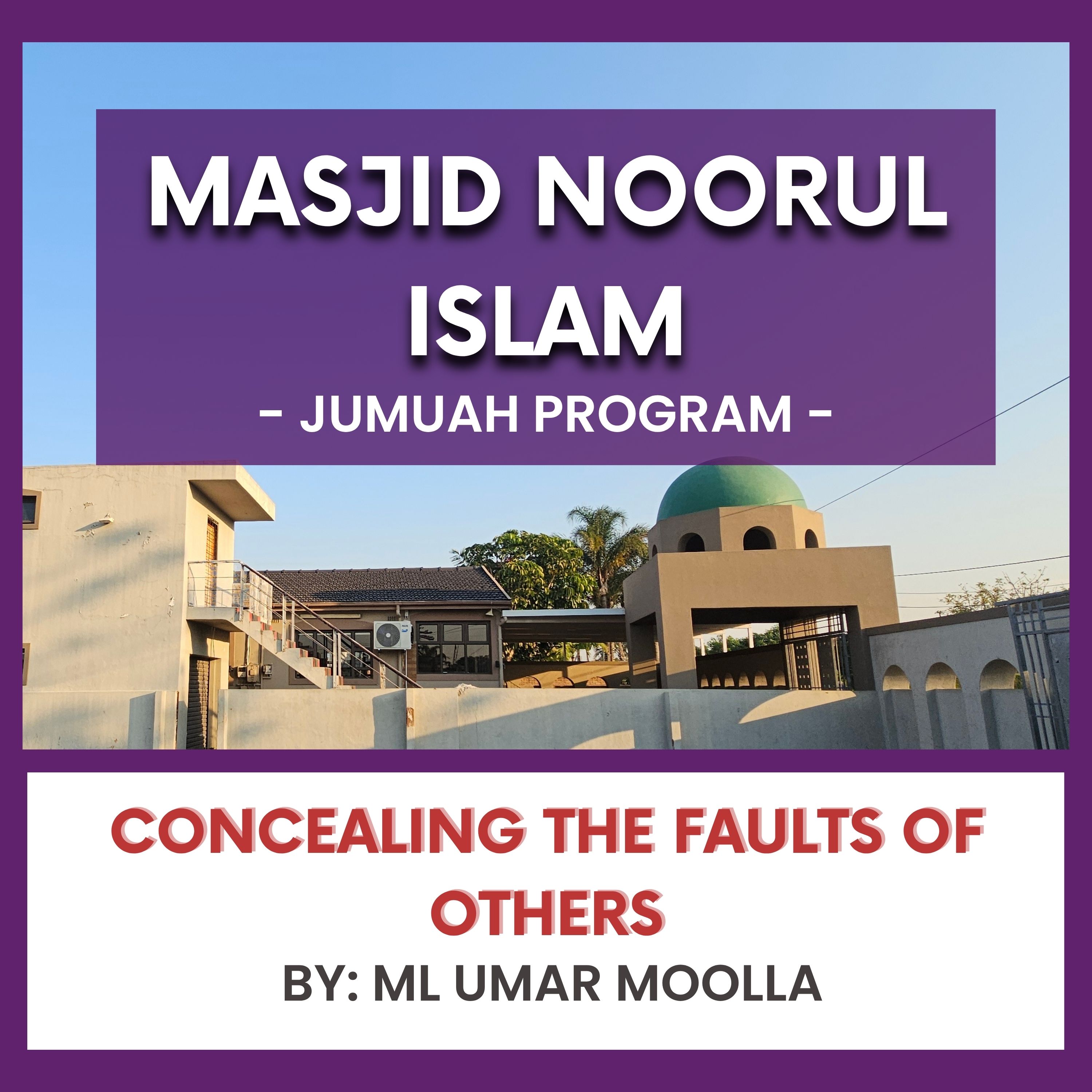 Concealing the Faults of Others by ML Umar Moolla episode artwork